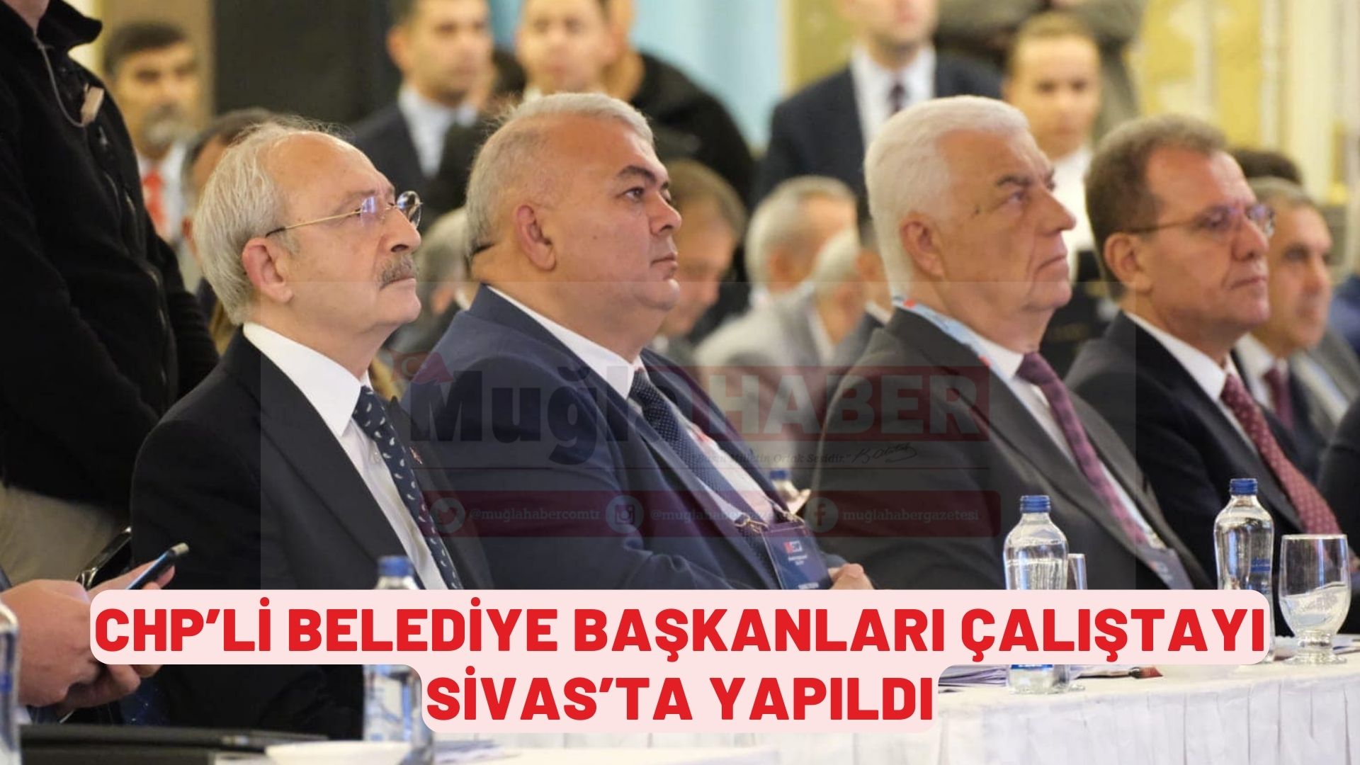 CHP’Lİ BELEDİYE BAŞKANLARI ÇALIŞTAYI SİVAS’TA YAPILDI