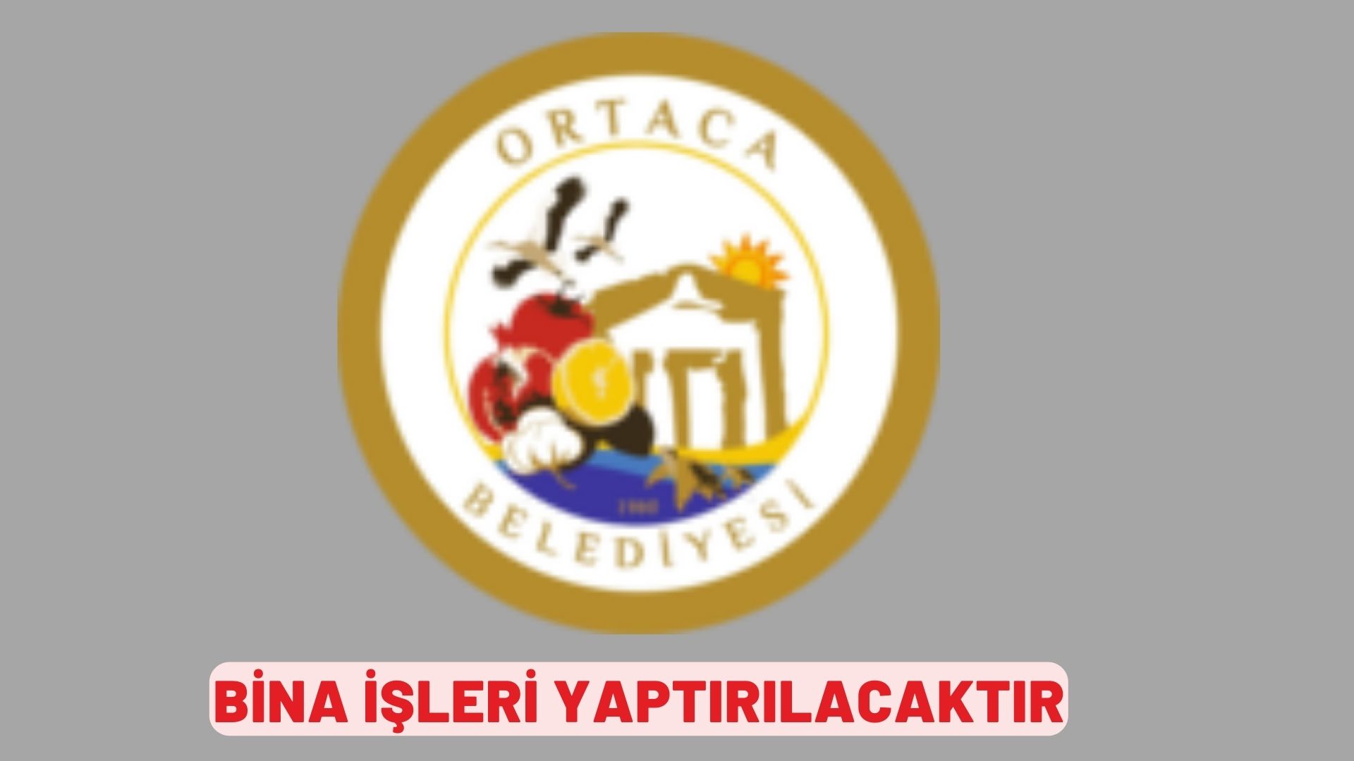 Bina işleri yaptırılacaktır