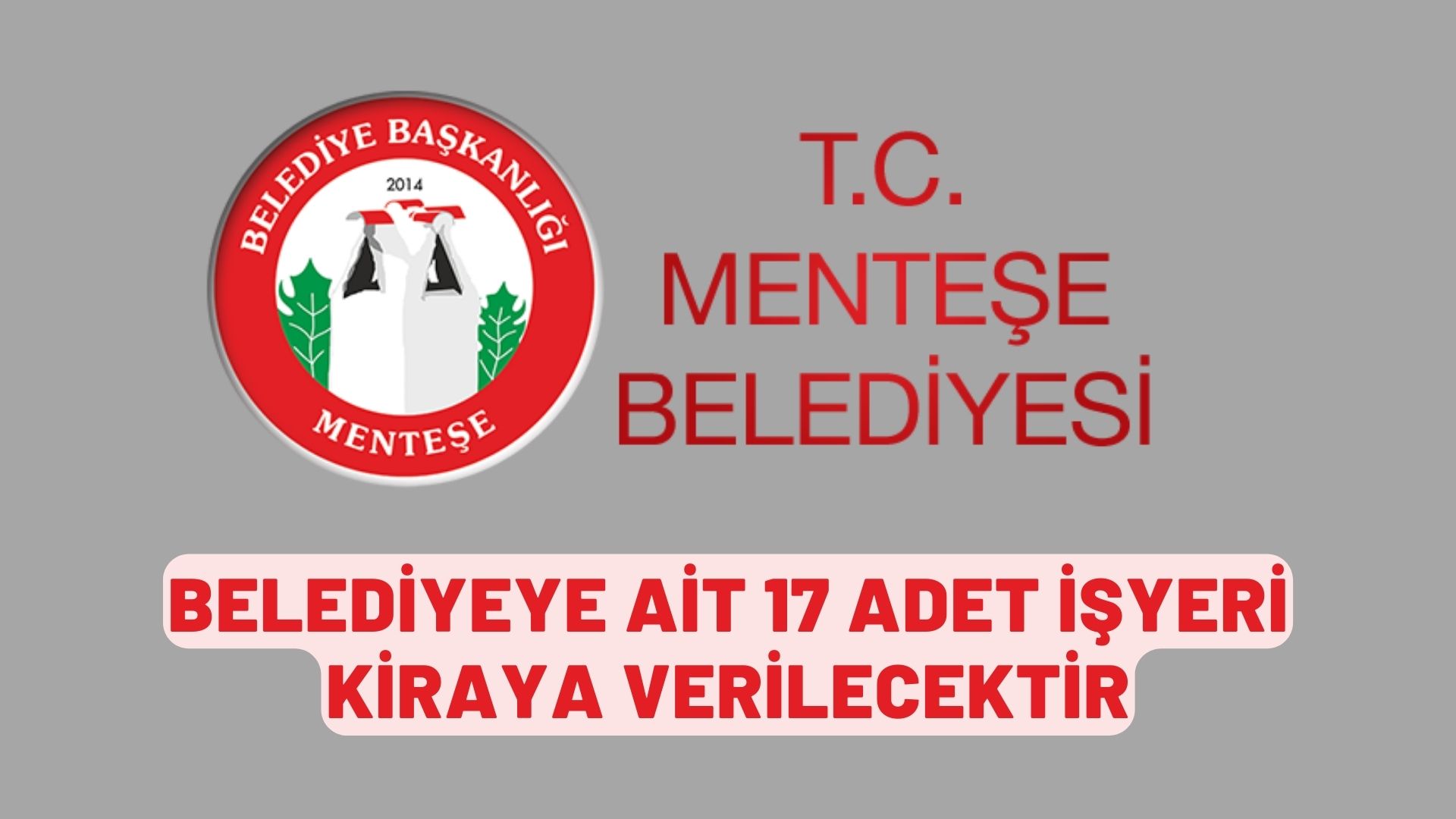 Belediyeye ait 17 adet işyeri kiraya verilecektir