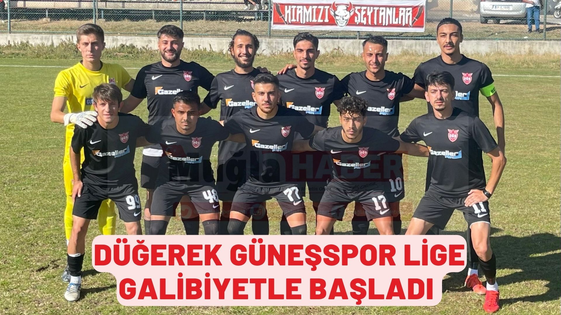 DÜĞEREK GÜNEŞSPOR LİGE GALİBİYETLE BAŞLADI