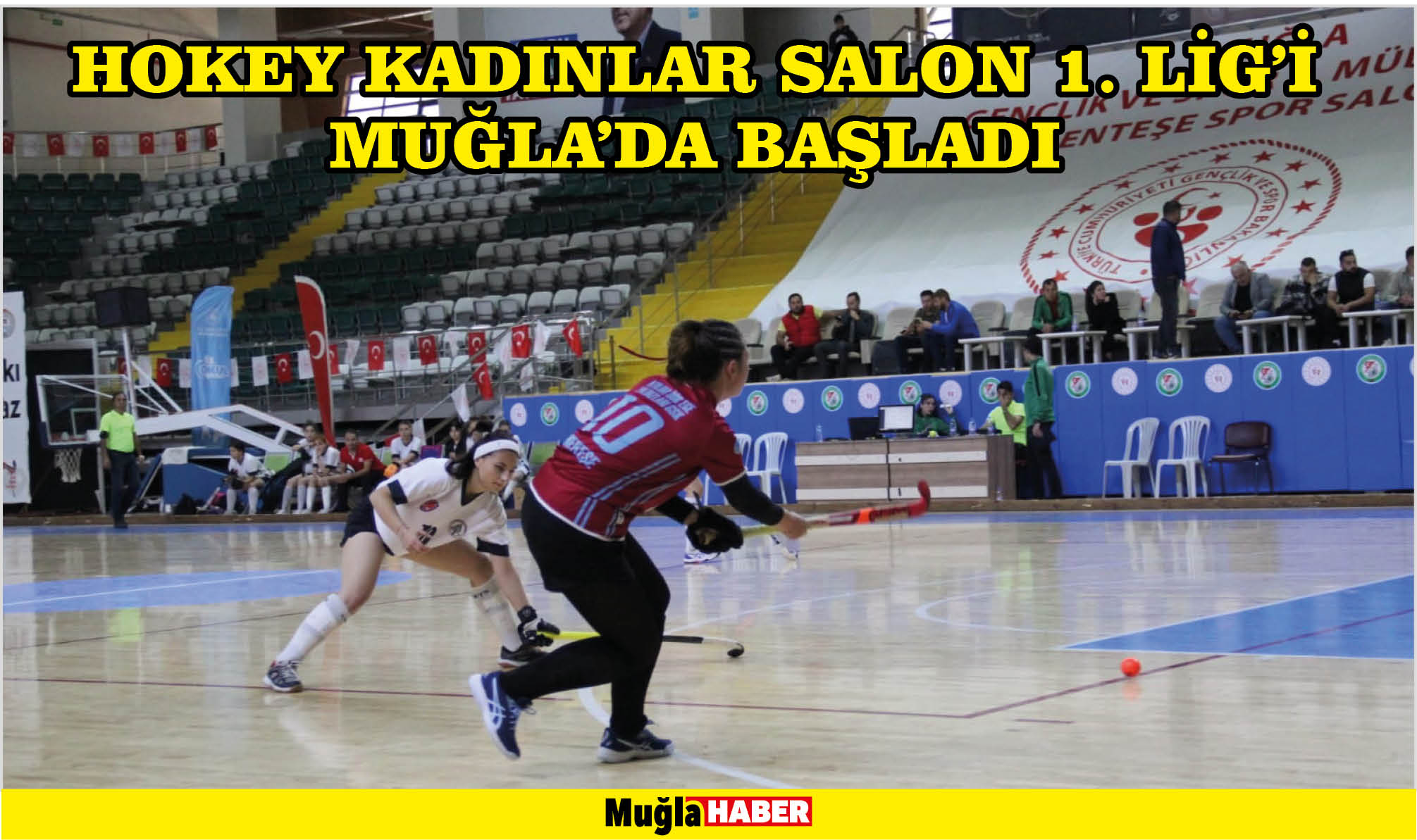 HOKEY KADINLAR SALON 1. LİG’İ MUĞLA’DA BAŞLADI