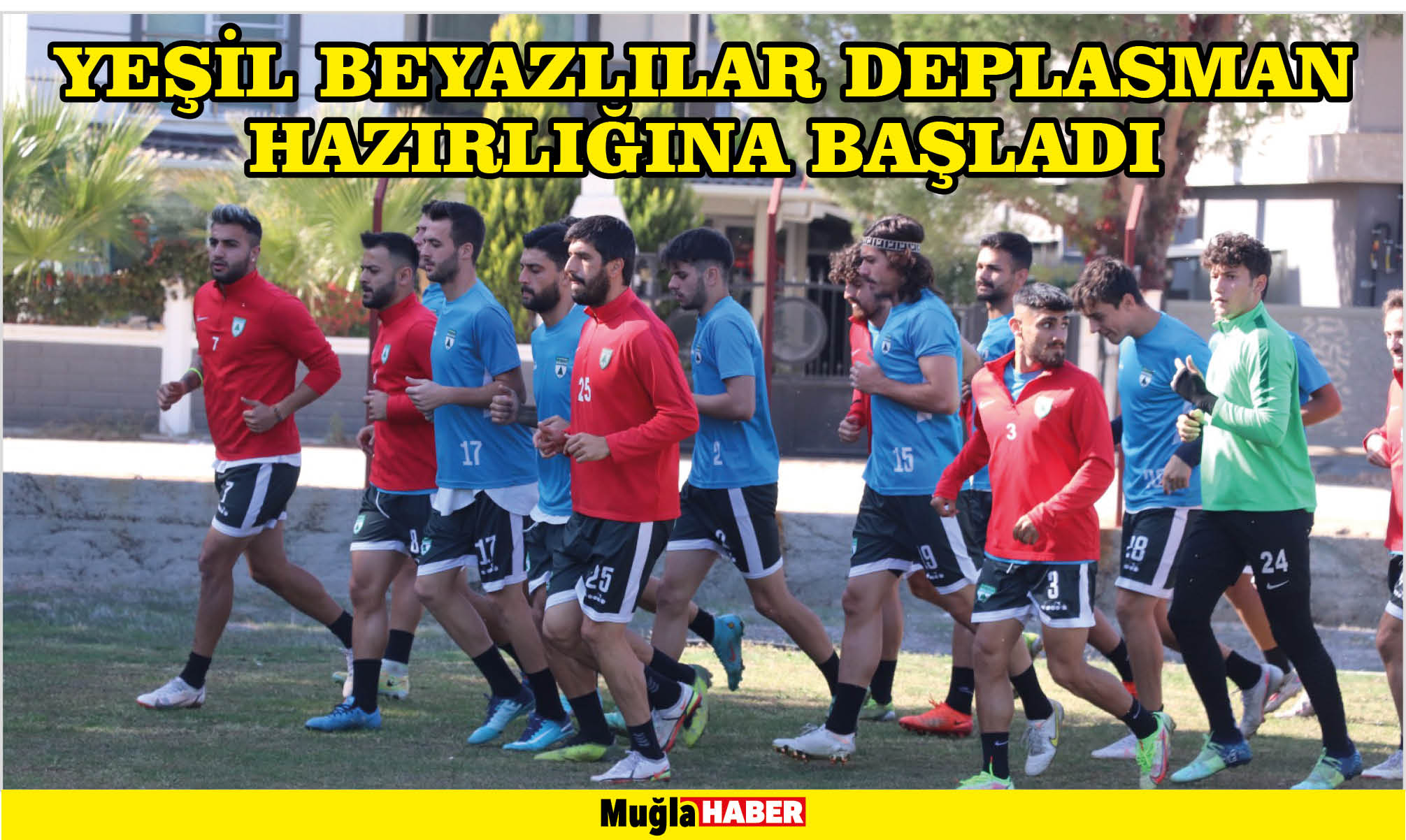 YEŞİL BEYAZLILAR DEPLASMAN HAZIRLIĞINA BAŞLADI