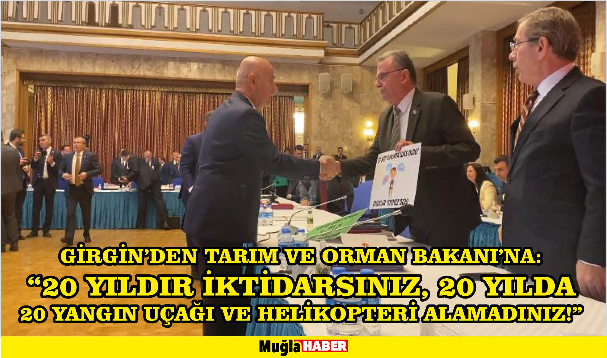 GİRGİN’DEN TARIM VE ORMAN BAKANI’NA:  “20 YILDIR İKTİDARSINIZ, 20 YILDA 20 YANGIN UÇAĞI VE HELİKOPTERİ ALAMADINIZ!”