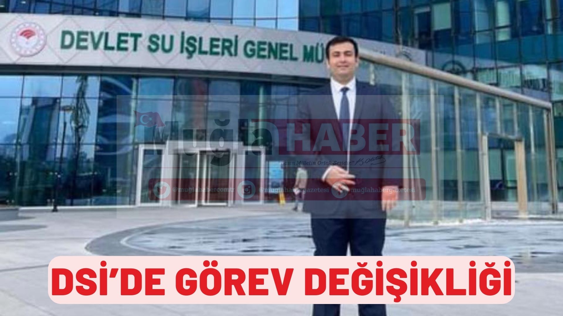 DSİ’de görev değişikliği