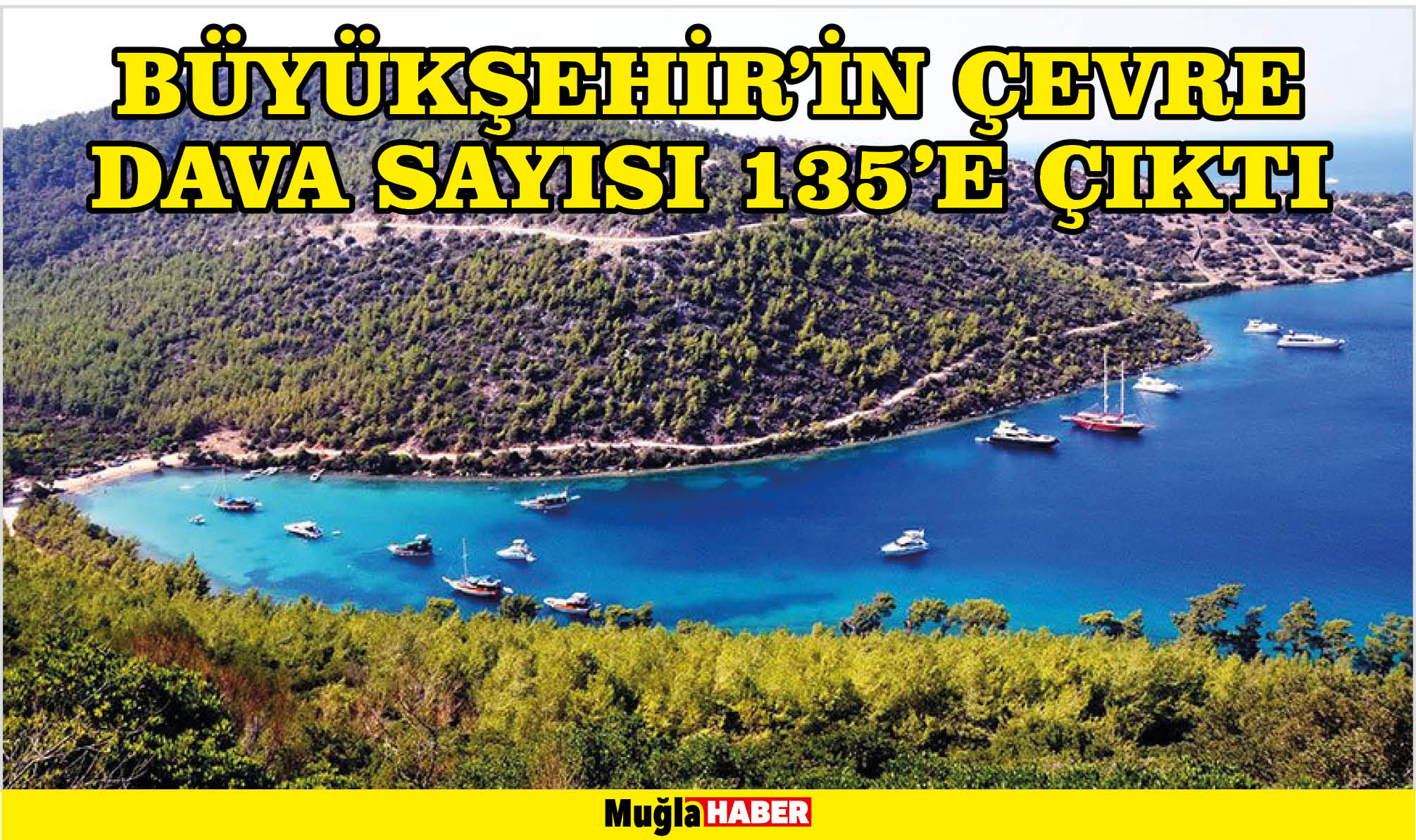 Büyükşehir’in Çevre Dava Sayısı 135’e Çıktı