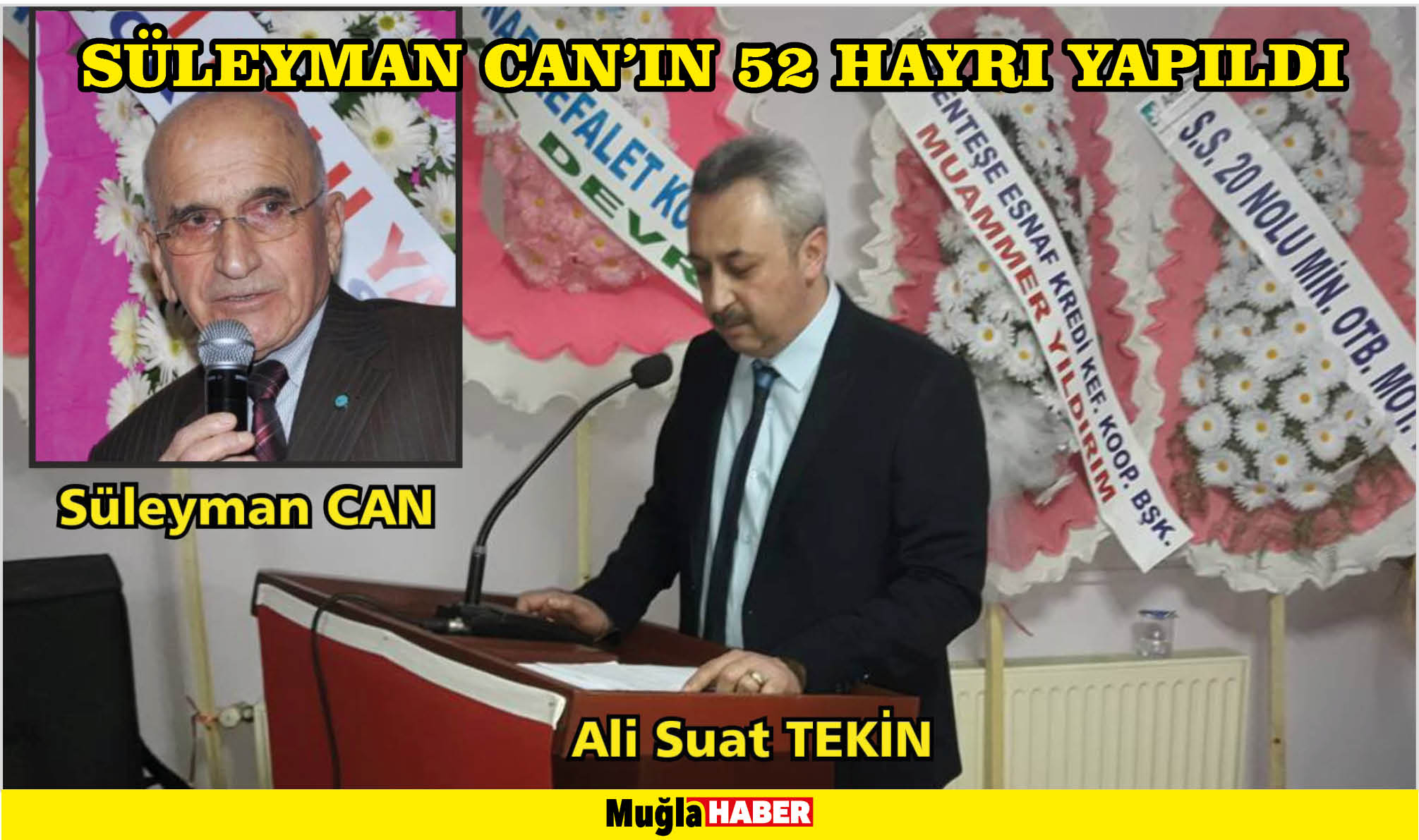 SÜLEYMAN CAN’IN 52 HAYRI YAPILDI