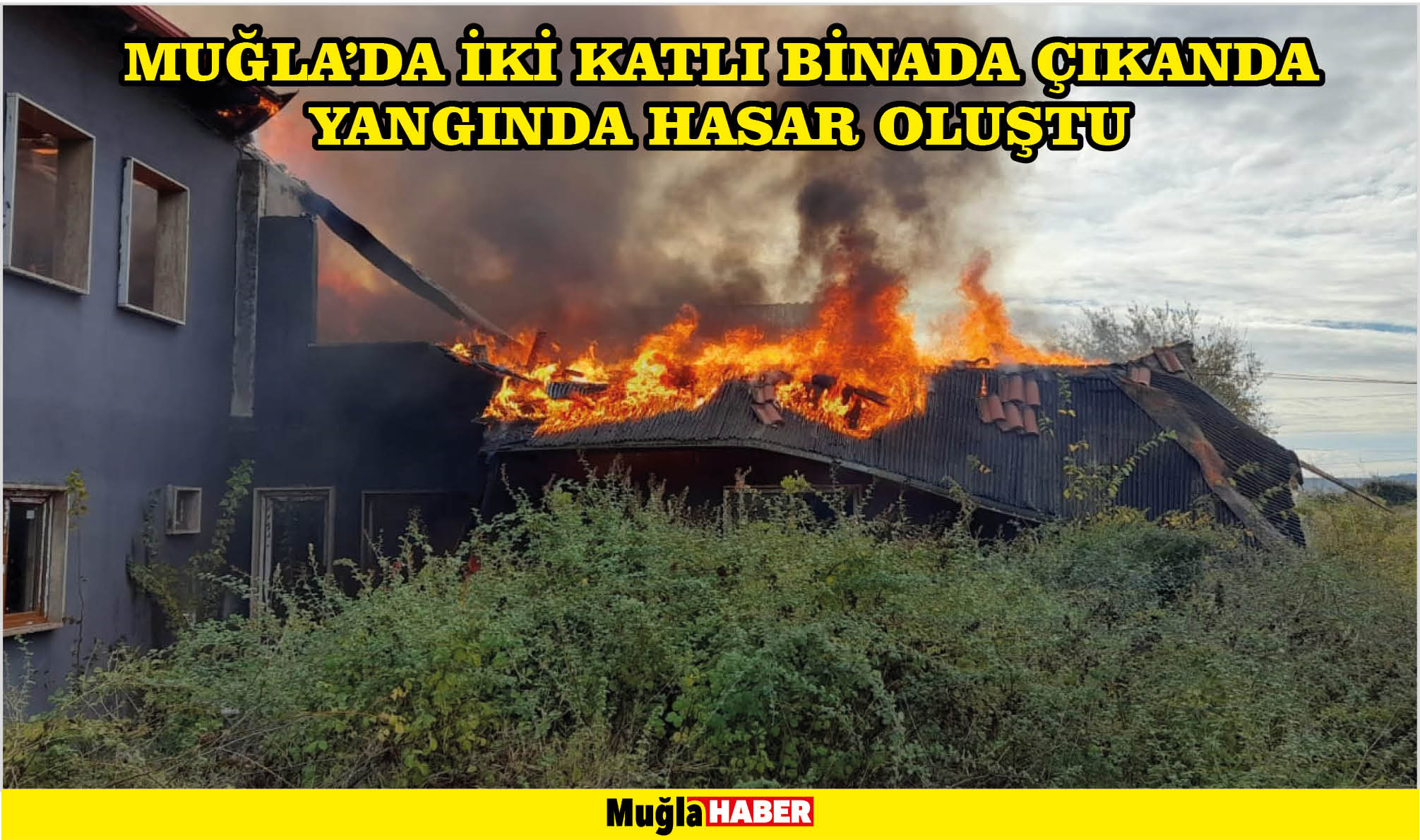 Muğla'da iki katlı binada çıkanda yangında hasar oluştu