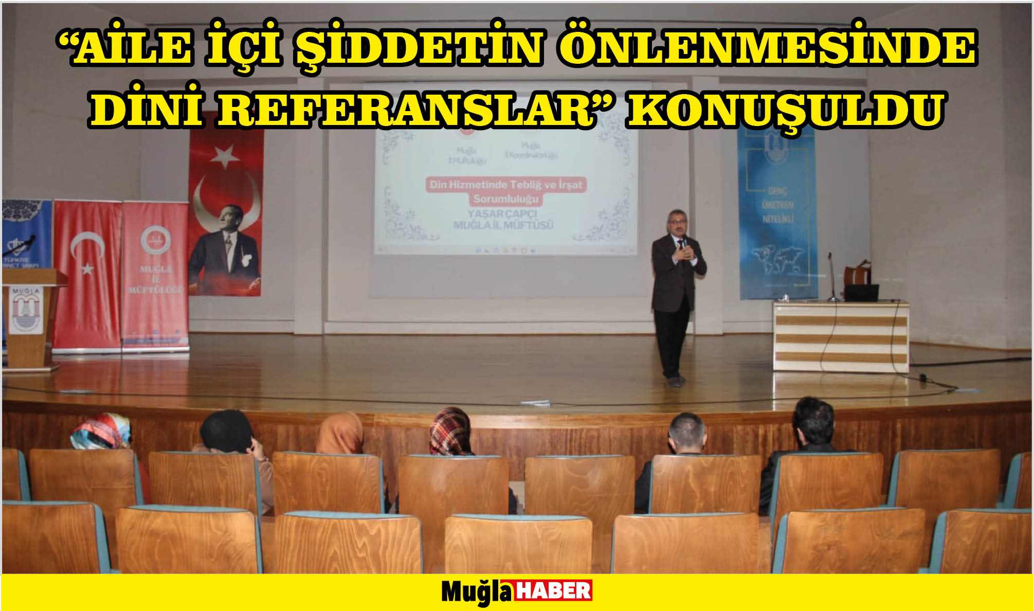 “AİLE İÇİ ŞİDDETİN ÖNLENMESİNDE DİNİ REFERANSLAR” KONUŞULDU