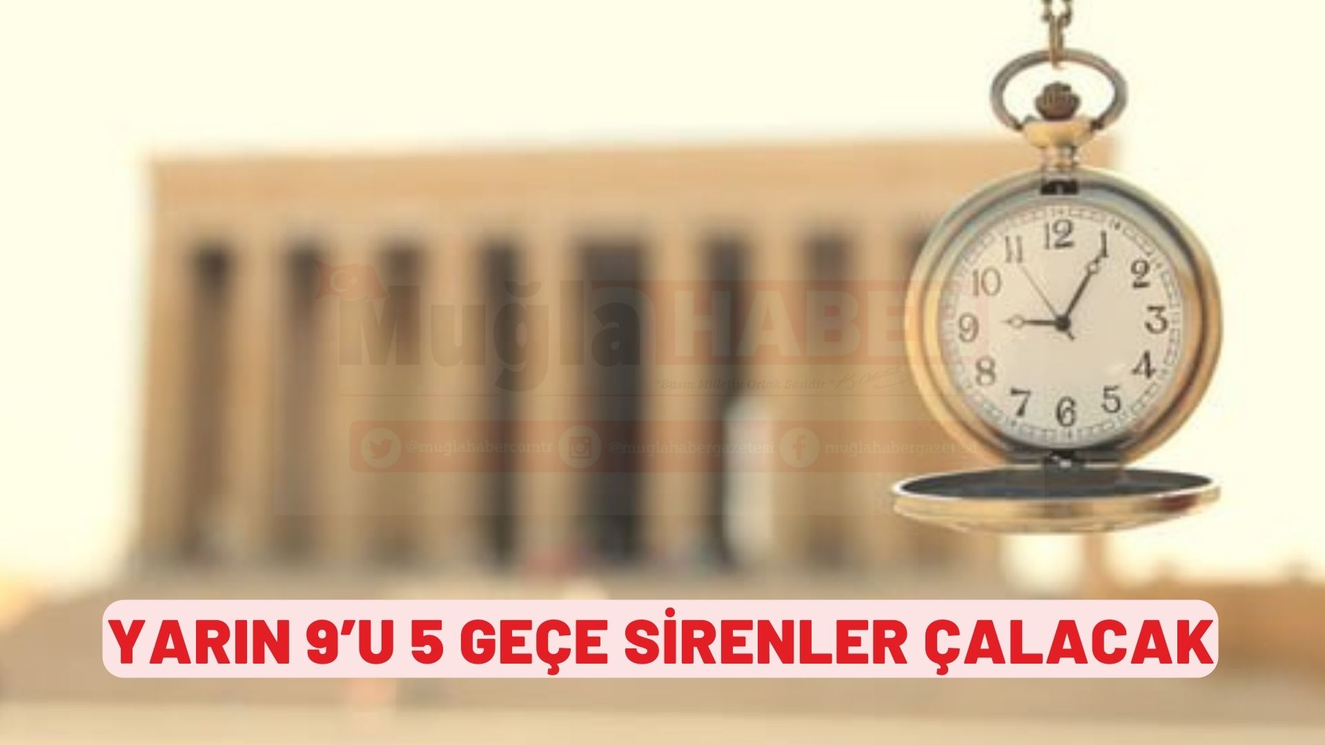 YARIN 9’U 5 GEÇE SİRENLER ÇALACAK