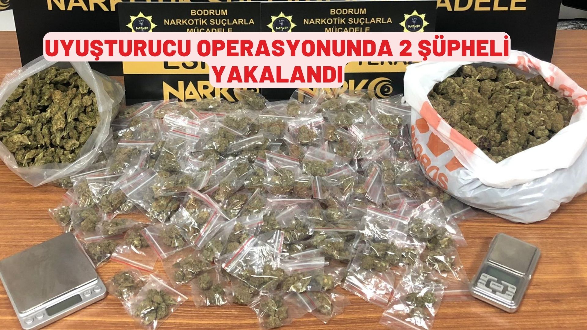 Muğla'da uyuşturucu operasyonunda 2 şüpheli yakalandı