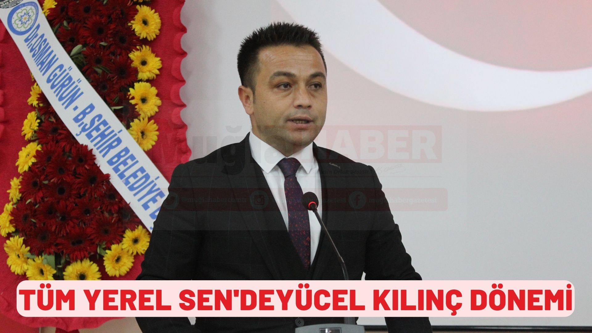 TÜM YEREL SEN'DE YÜCEL KILINÇ DÖNEMİ