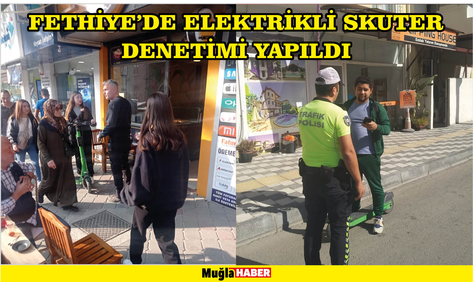 Fethiye'de elektrikli skuter denetimi yapıldı