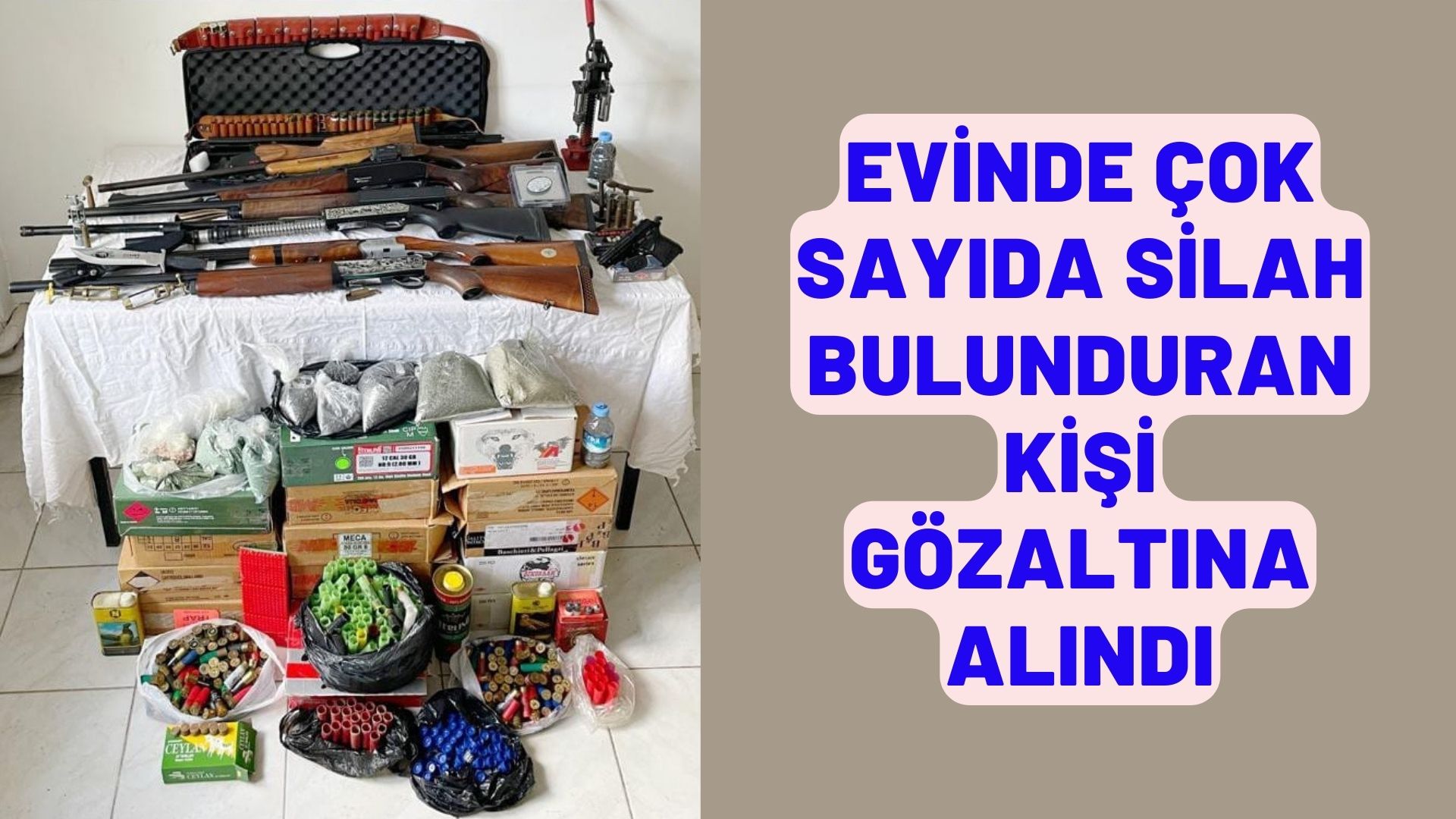 Yatağan'da evinde çok sayıda silah bulunduran kişi gözaltına alındı