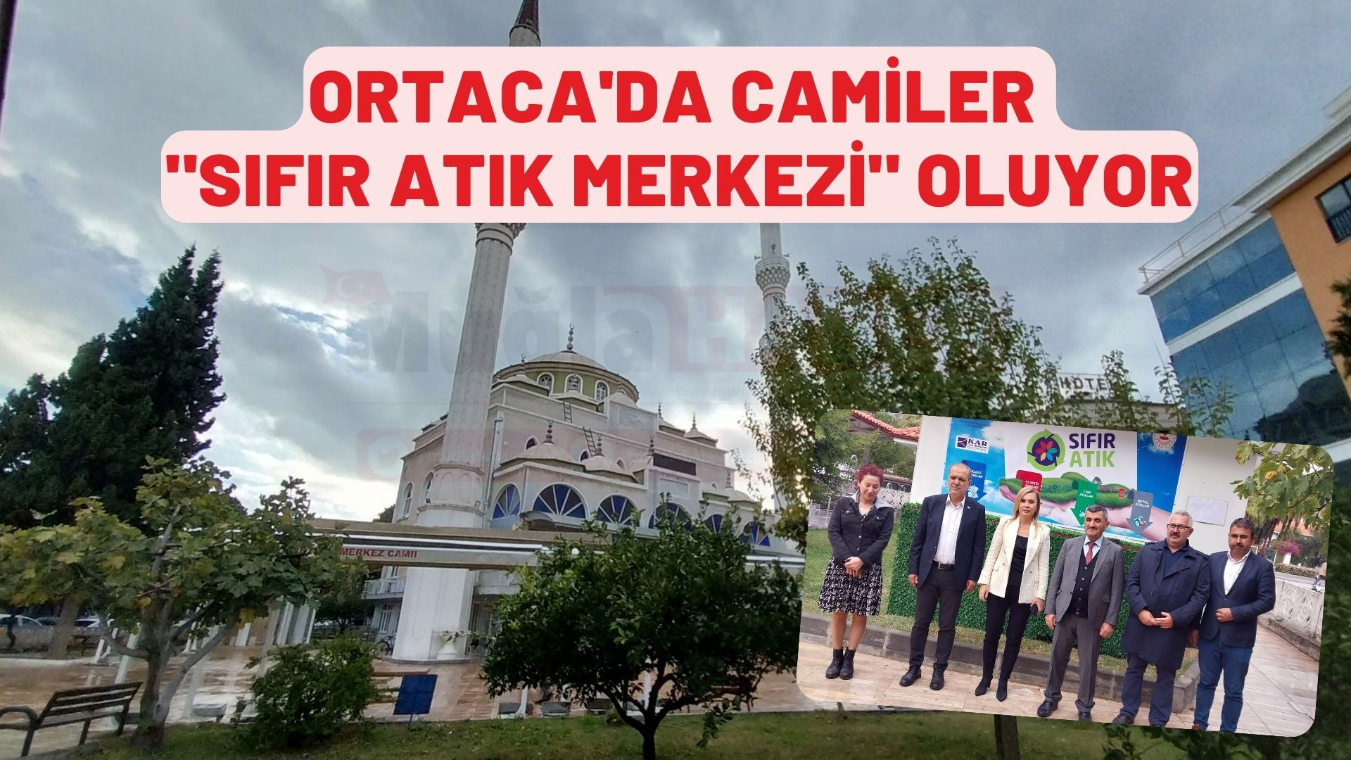 Ortaca'da camiler "sıfır atık merkezi" oluyor