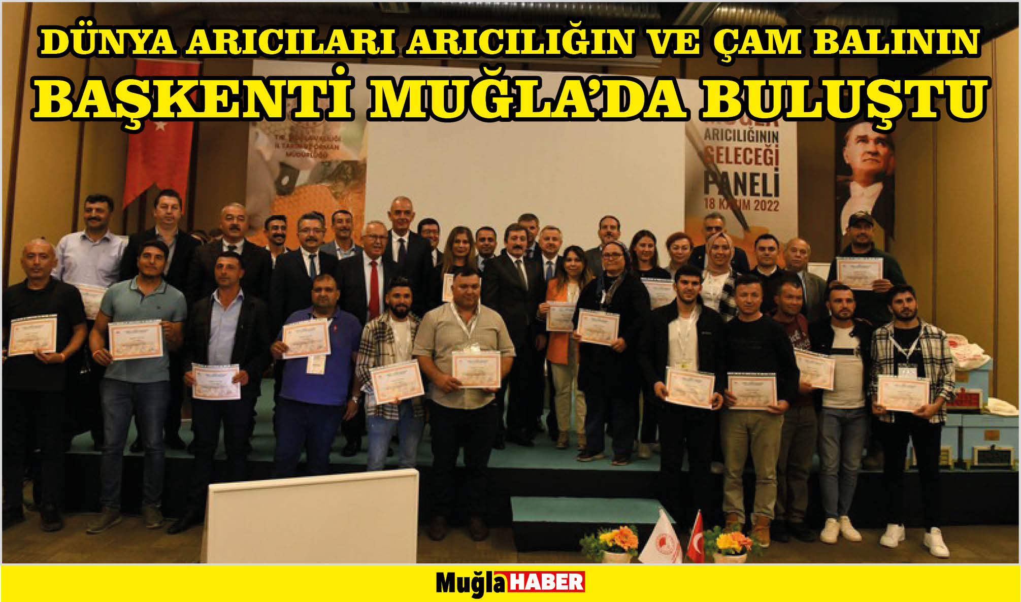 DÜNYA ARICILARI ARICILIĞIN VE ÇAM BALININ BAŞKENTİ MUĞLA’DA BULUŞTU