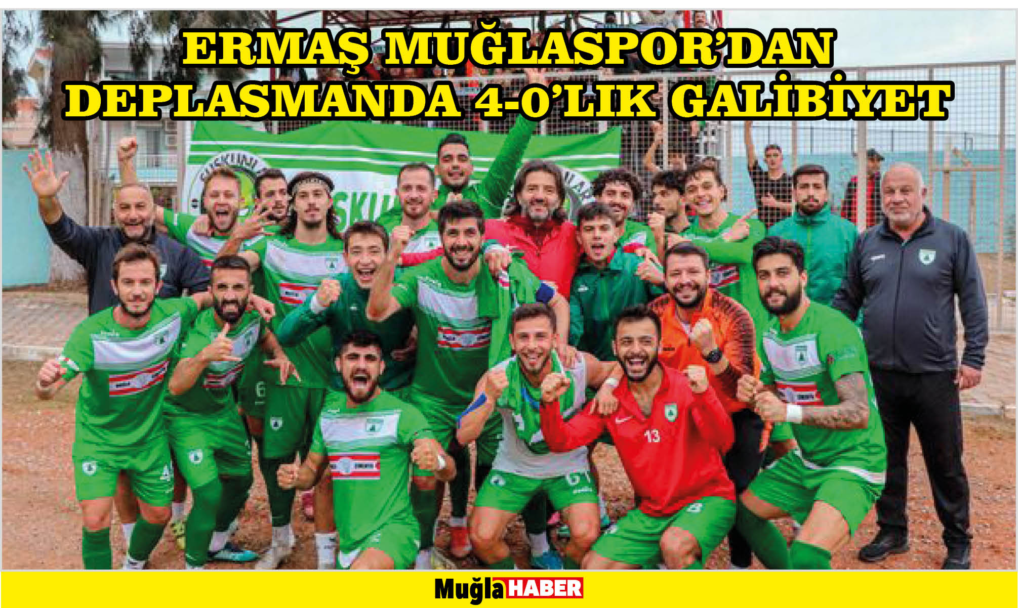 ERMAŞ MUĞLASPOR’DAN DEPLASMANDA 4-0’LIK GALİBİYET