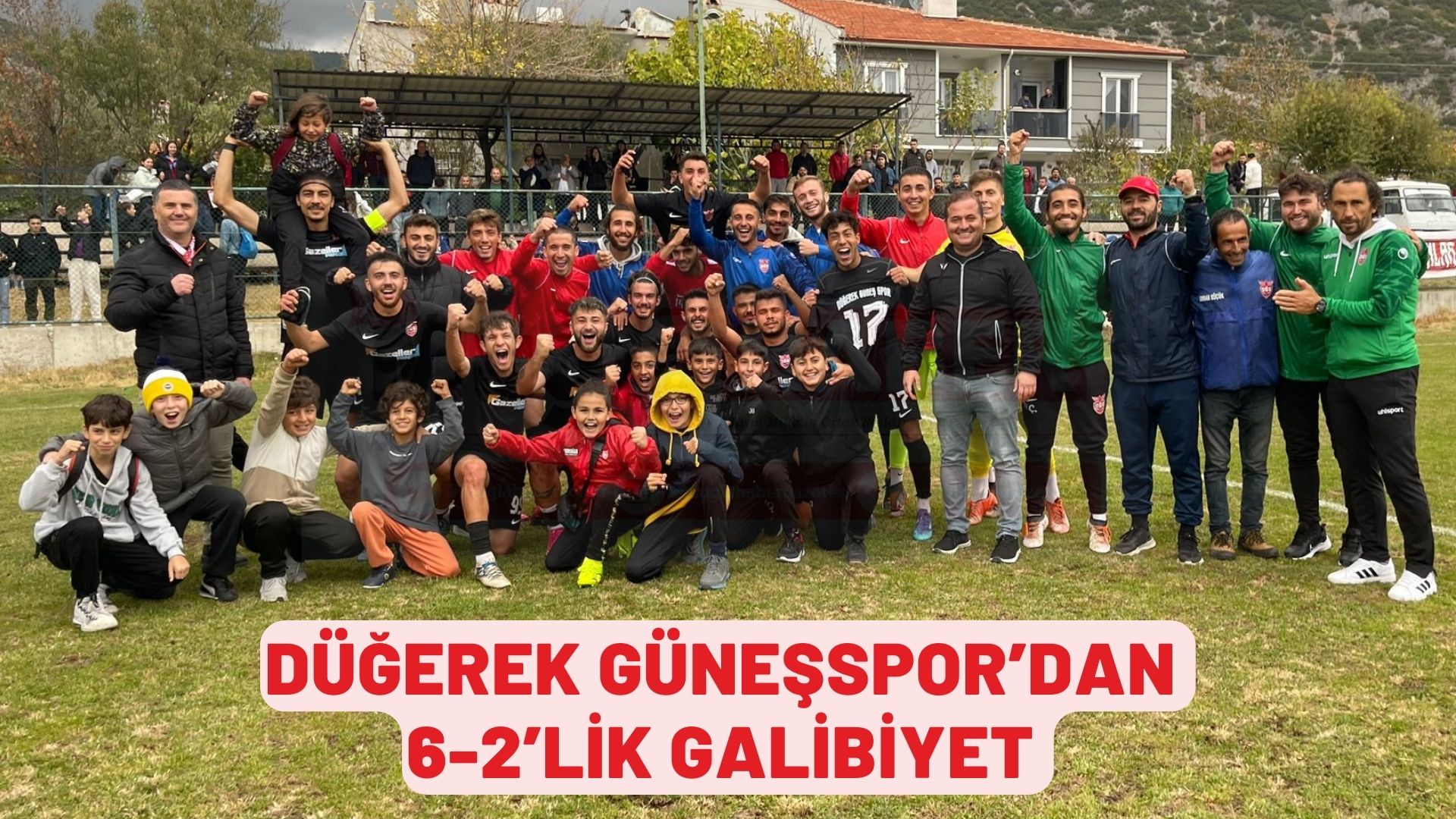 DÜĞEREK GÜNEŞSPOR’DAN 6-2’LİK GALİBİYET