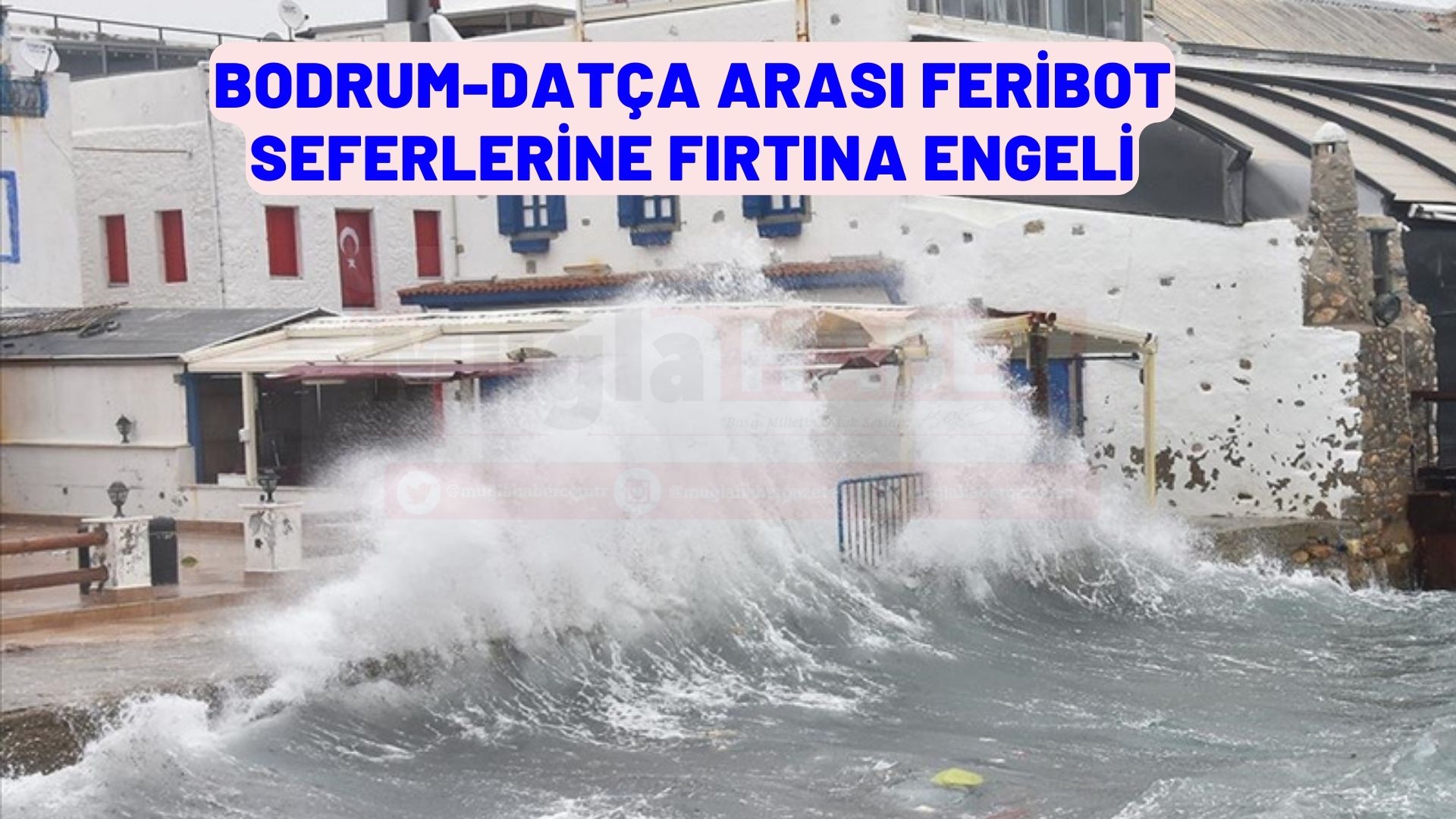 Bodrum-Datça arası feribot seferlerine fırtına engeli