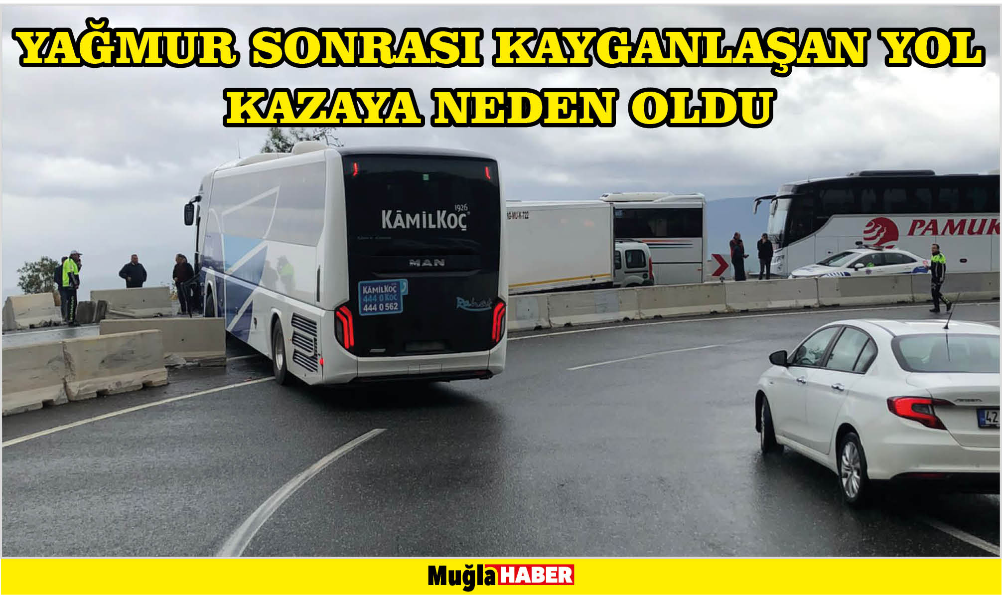 Yağmur sonrası kayganlaşan yol kazaya neden oldu