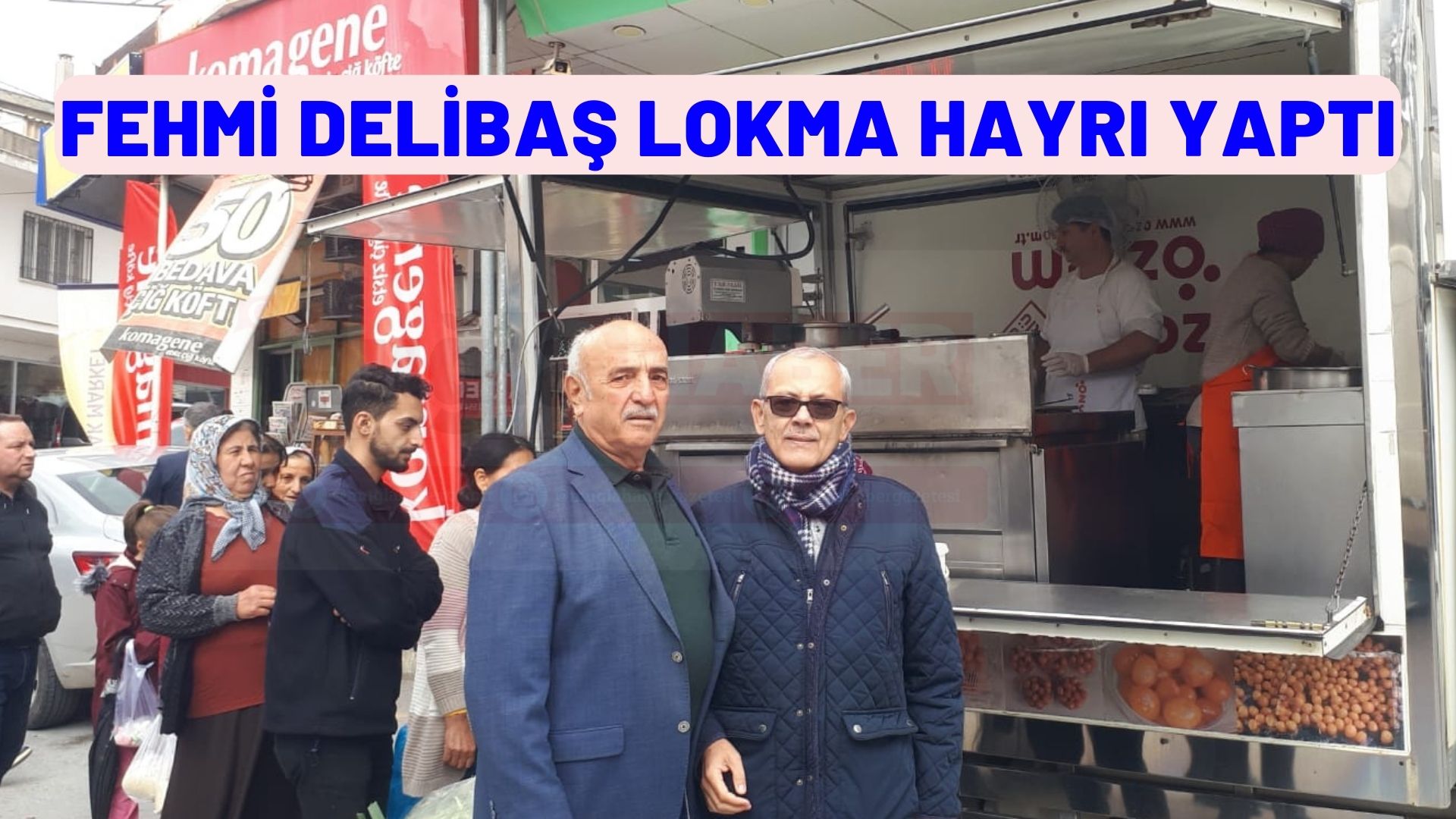 FEHMİ DELİBAŞ LOKMA HAYRI YAPTI