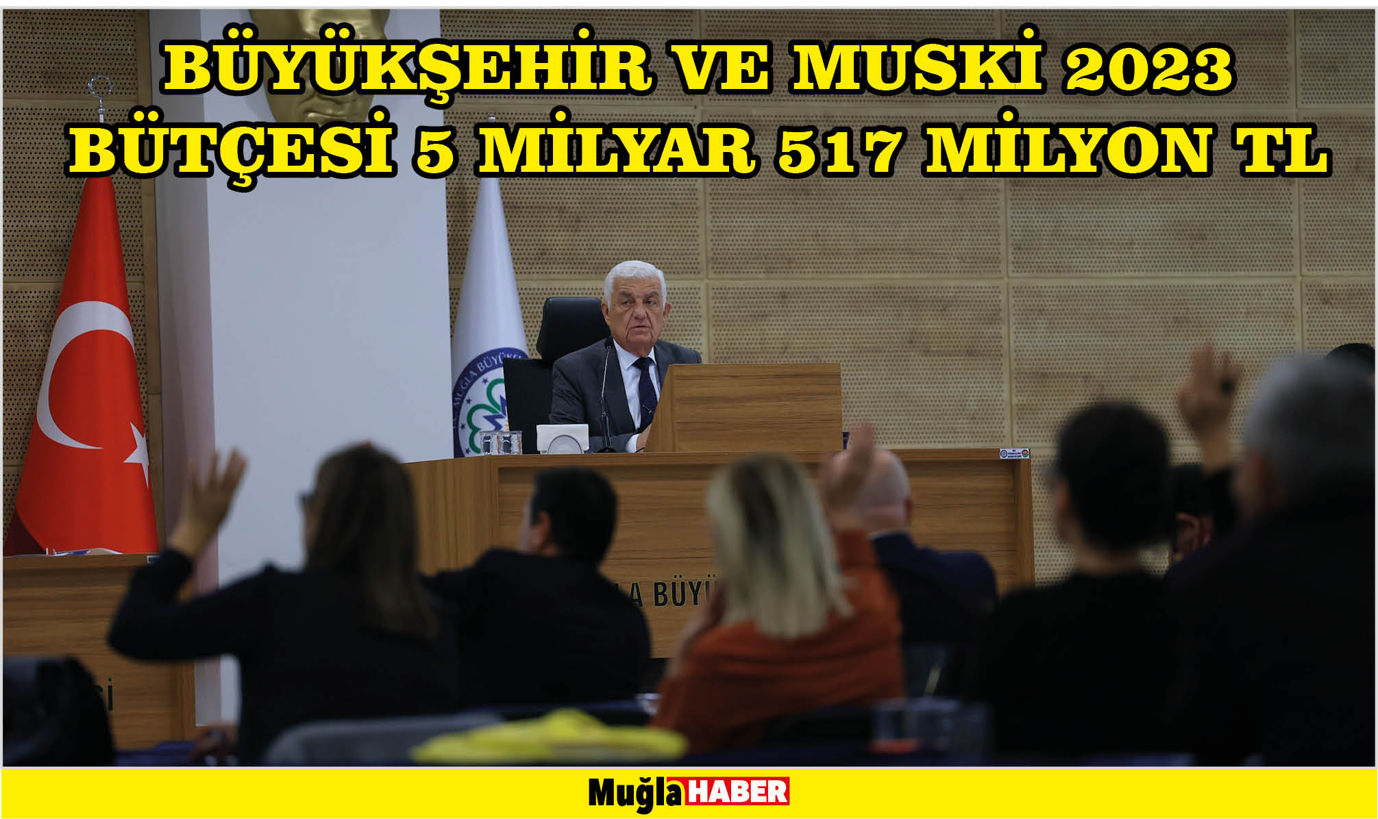 BÜYÜKŞEHİR VE MUSKİ 2023 BÜTÇESİ 5 MİLYAR 517 MİLYON TL