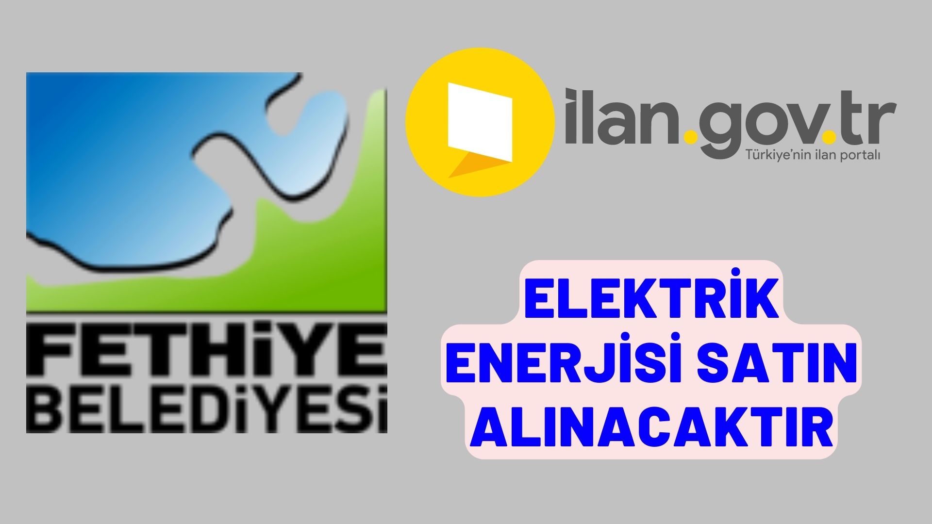 Elektrik enerjisi satın alınacaktır