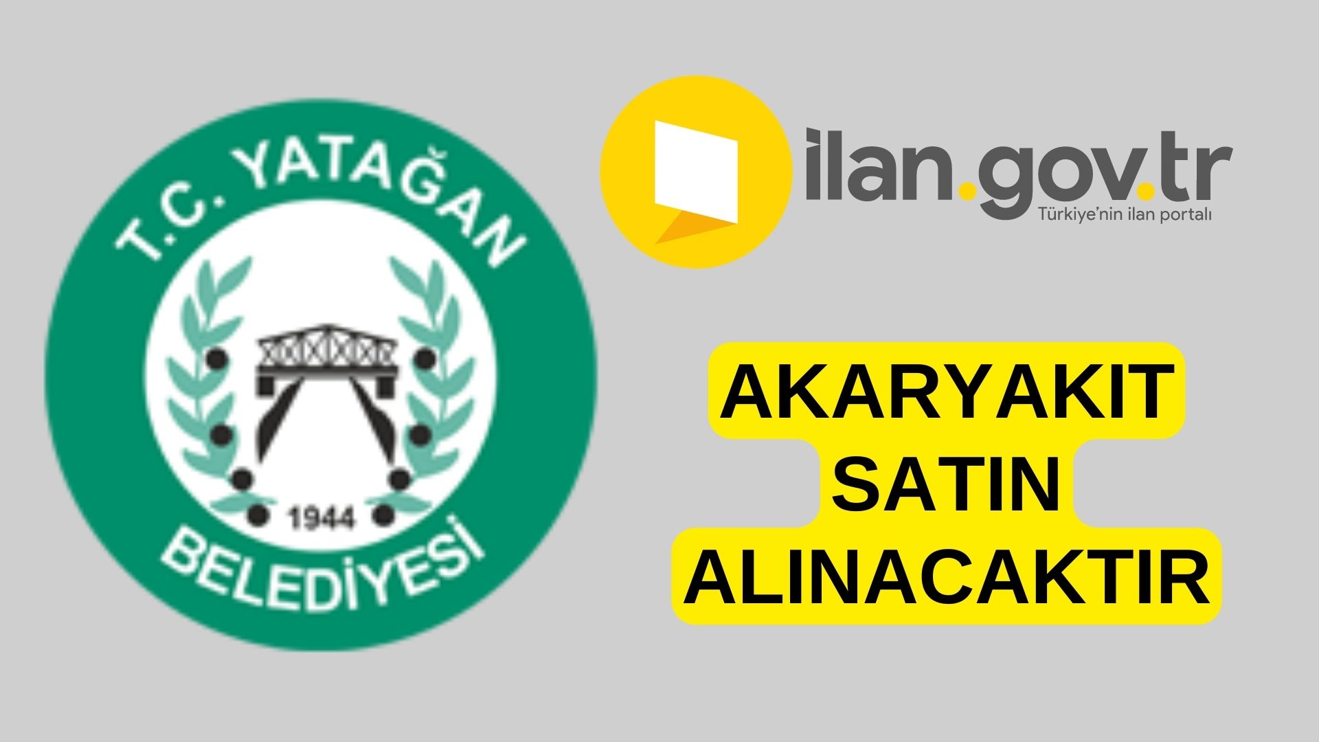 Akaryakıt satın alınacaktır