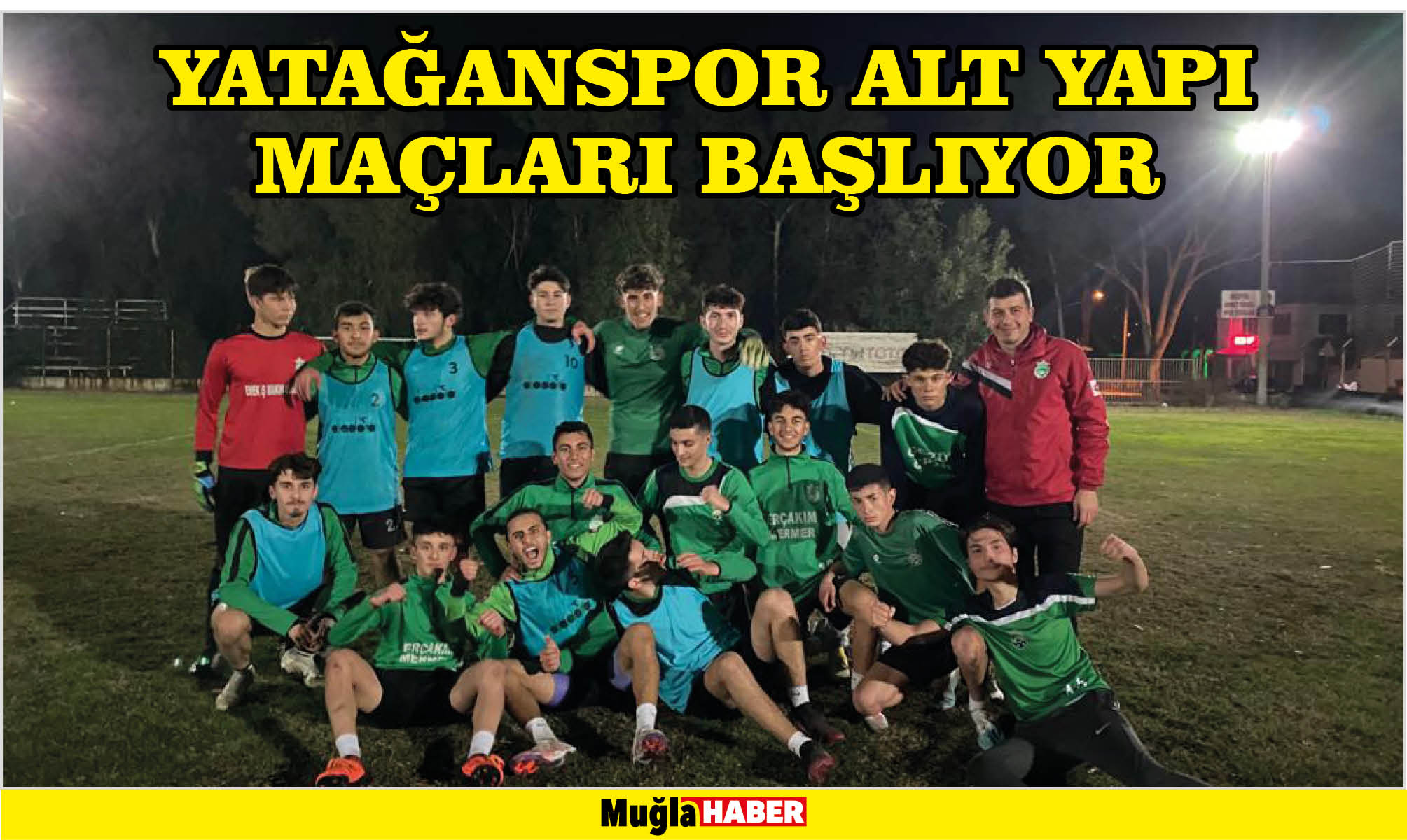 YATAĞANSPOR ALT YAPI MAÇLARI BAŞLIYOR