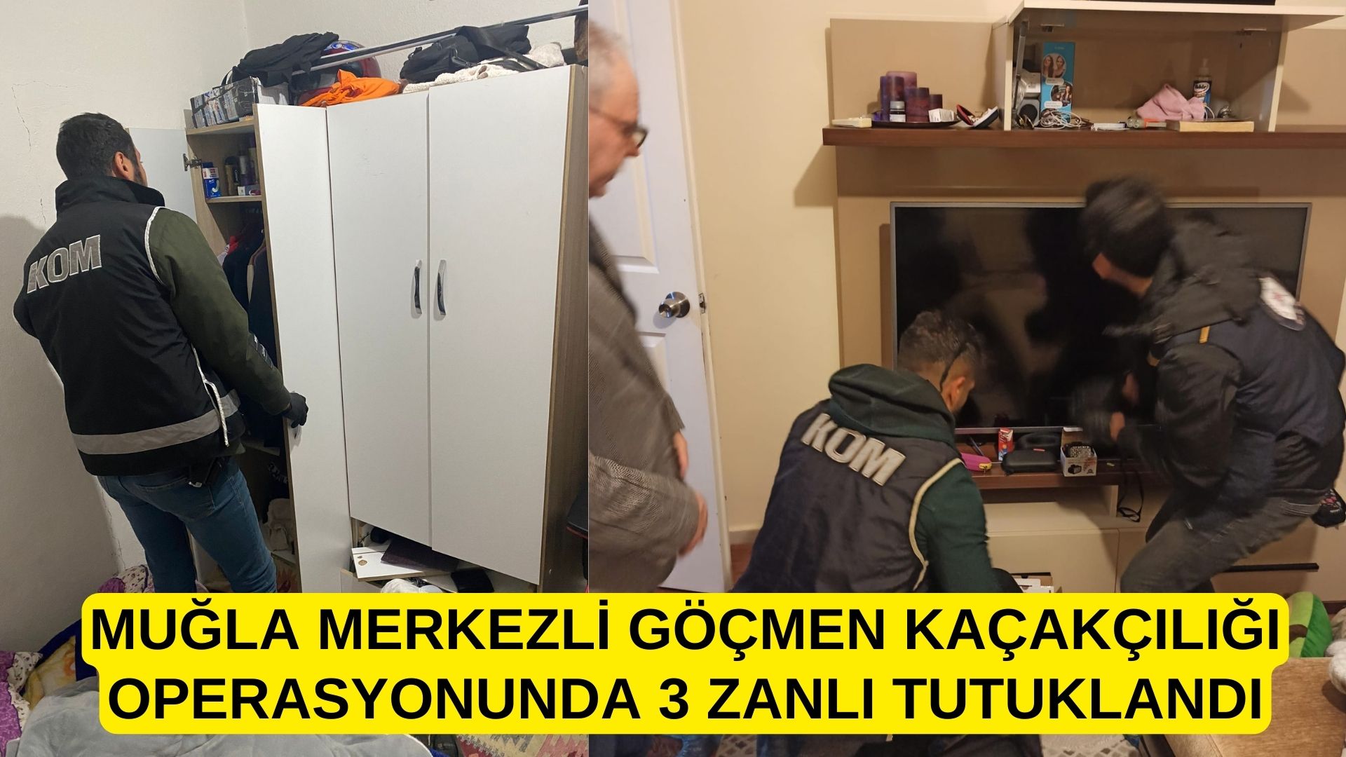 Muğla merkezli göçmen kaçakçılığı operasyonunda 3 zanlı tutuklandı