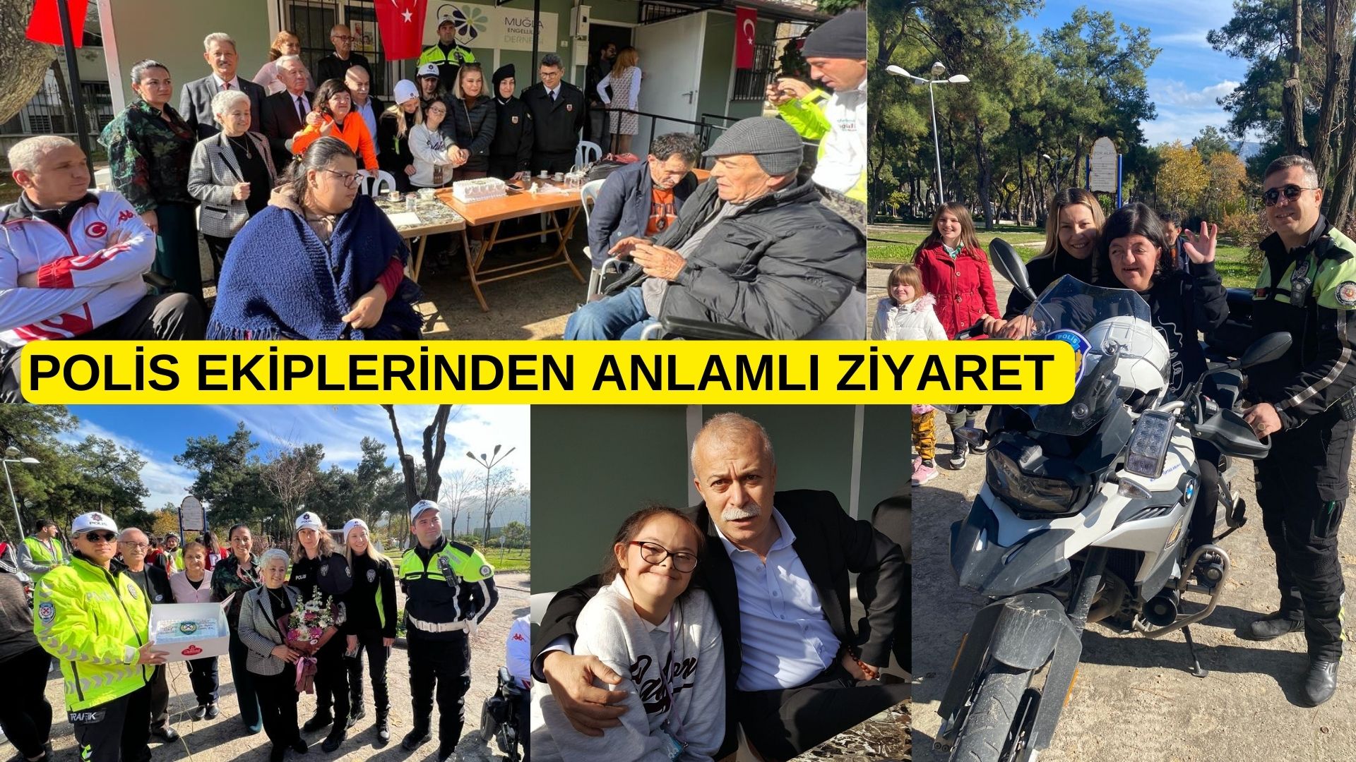 POLİS EKİPLERİNDEN ANLAMLI ZİYARET