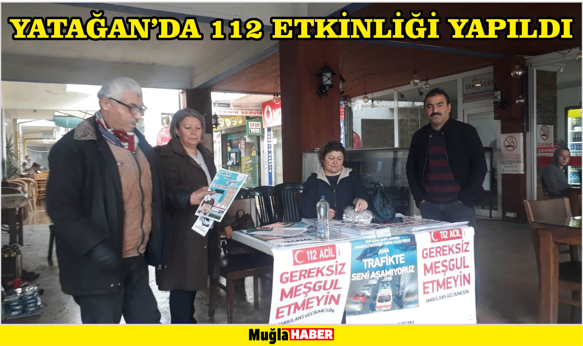 YATAĞAN’DA 112 ETKİNLİĞİ YAPILDI