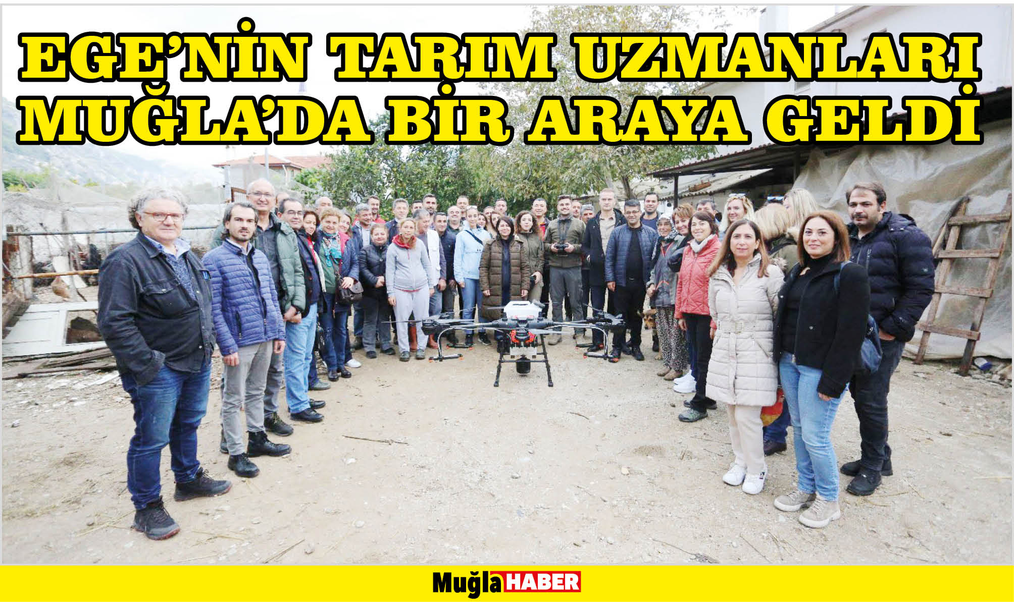 EGE’NİN TARIM UZMANLARI MUĞLA’DA BİR ARAYA GELDİ