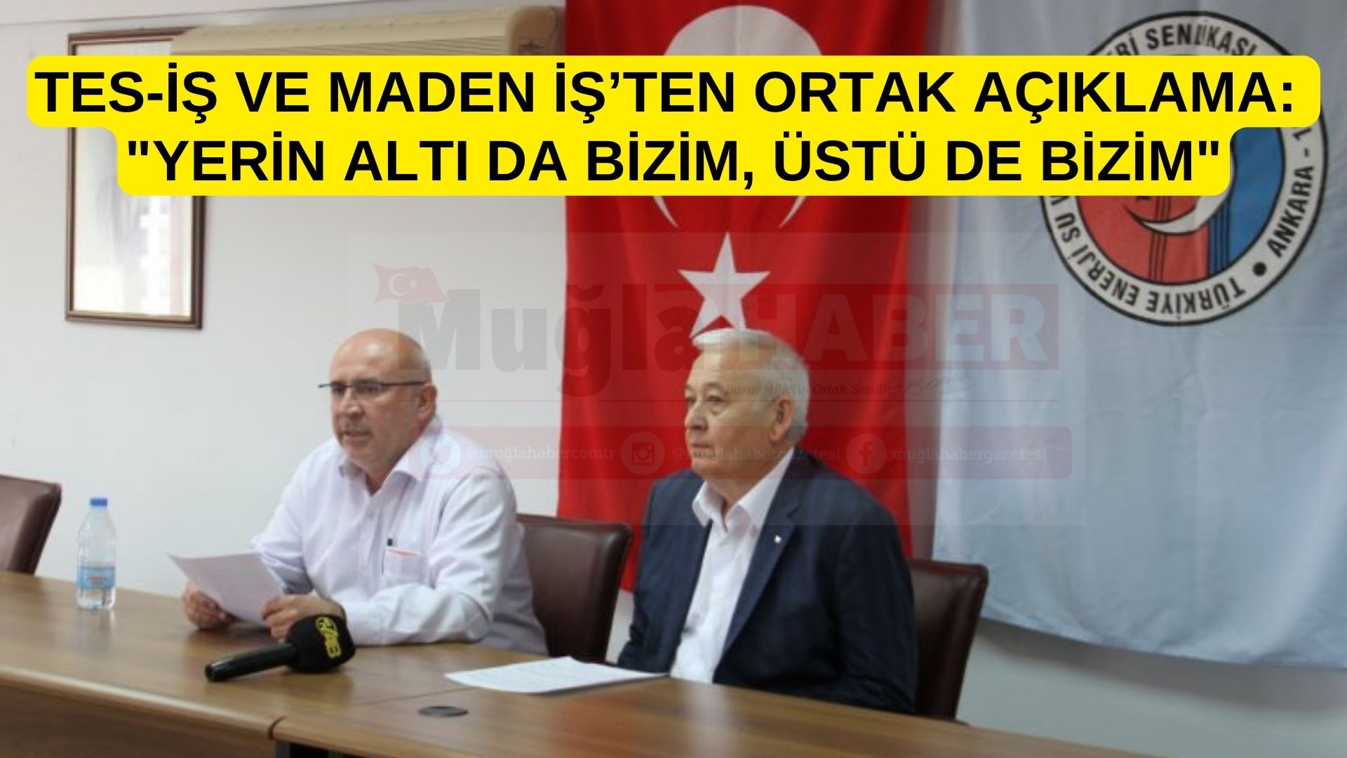 TES-İŞ VE MADEN İŞ’TEN ORTAK AÇIKLAMA: "YERİN ALTI DA BİZİM ÜSTÜ DE"