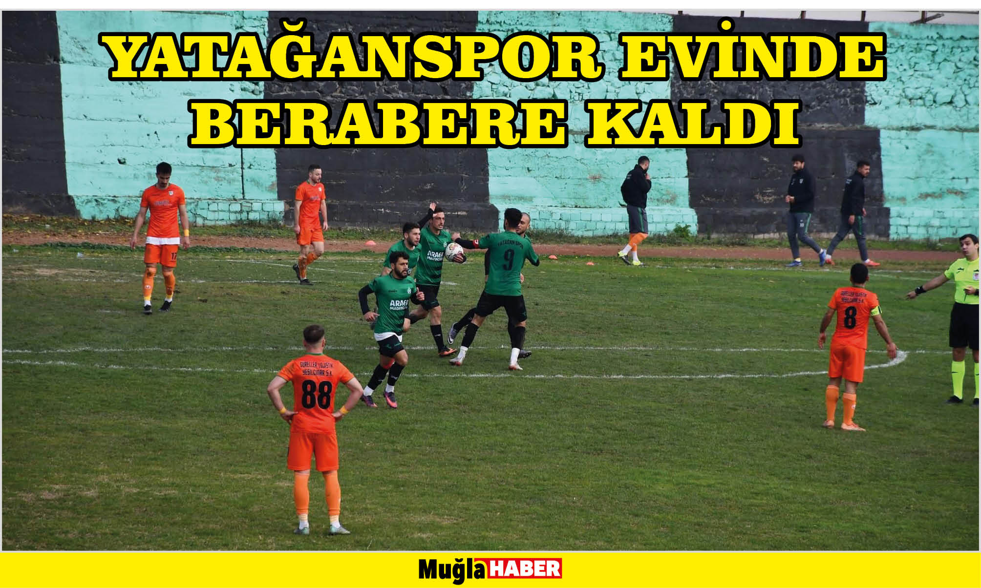 YATAĞANSPOR EVİNDE BERABERE KALDI