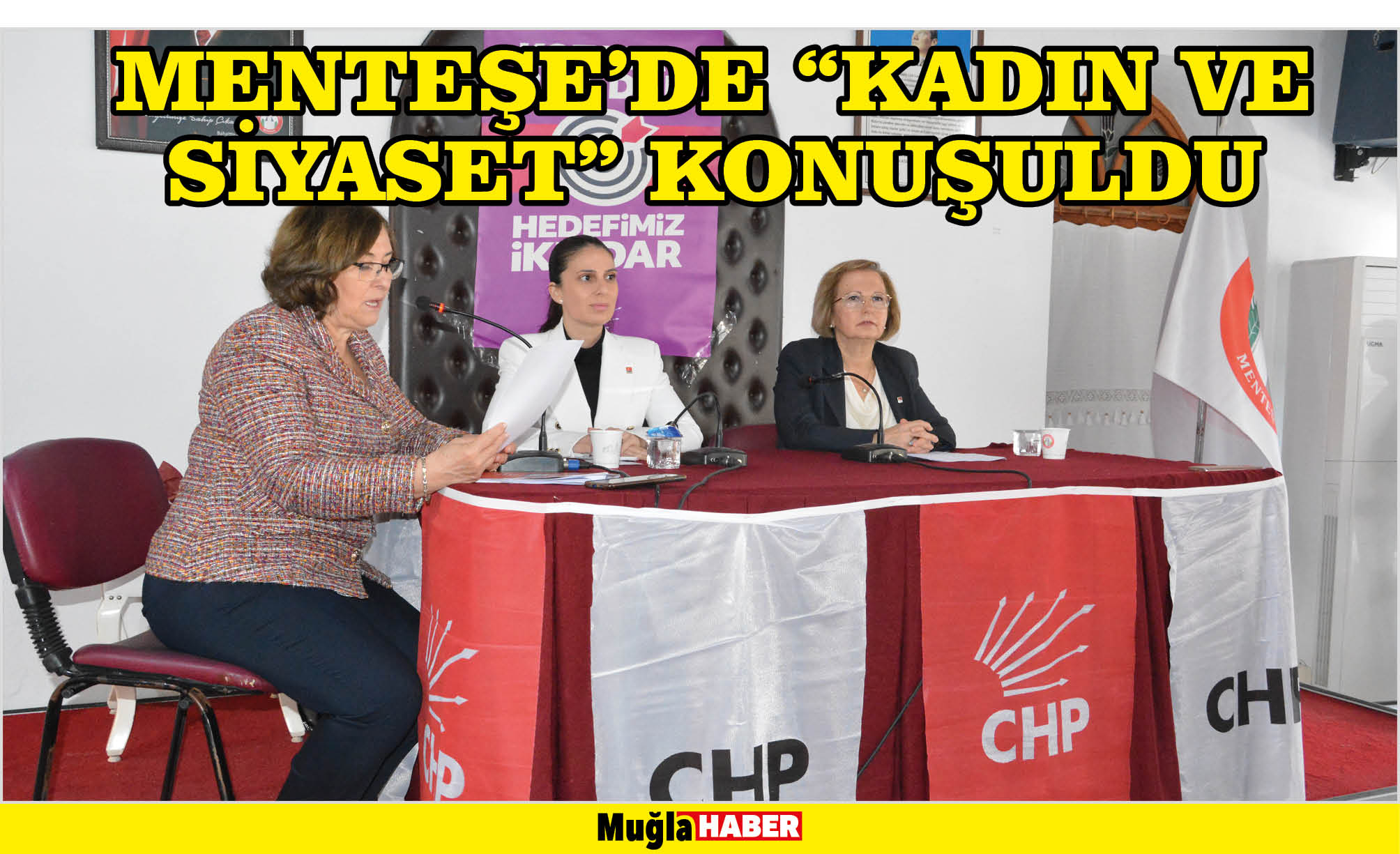 MENTEŞE’DE “KADIN VE SİYASET” KONUŞULDU