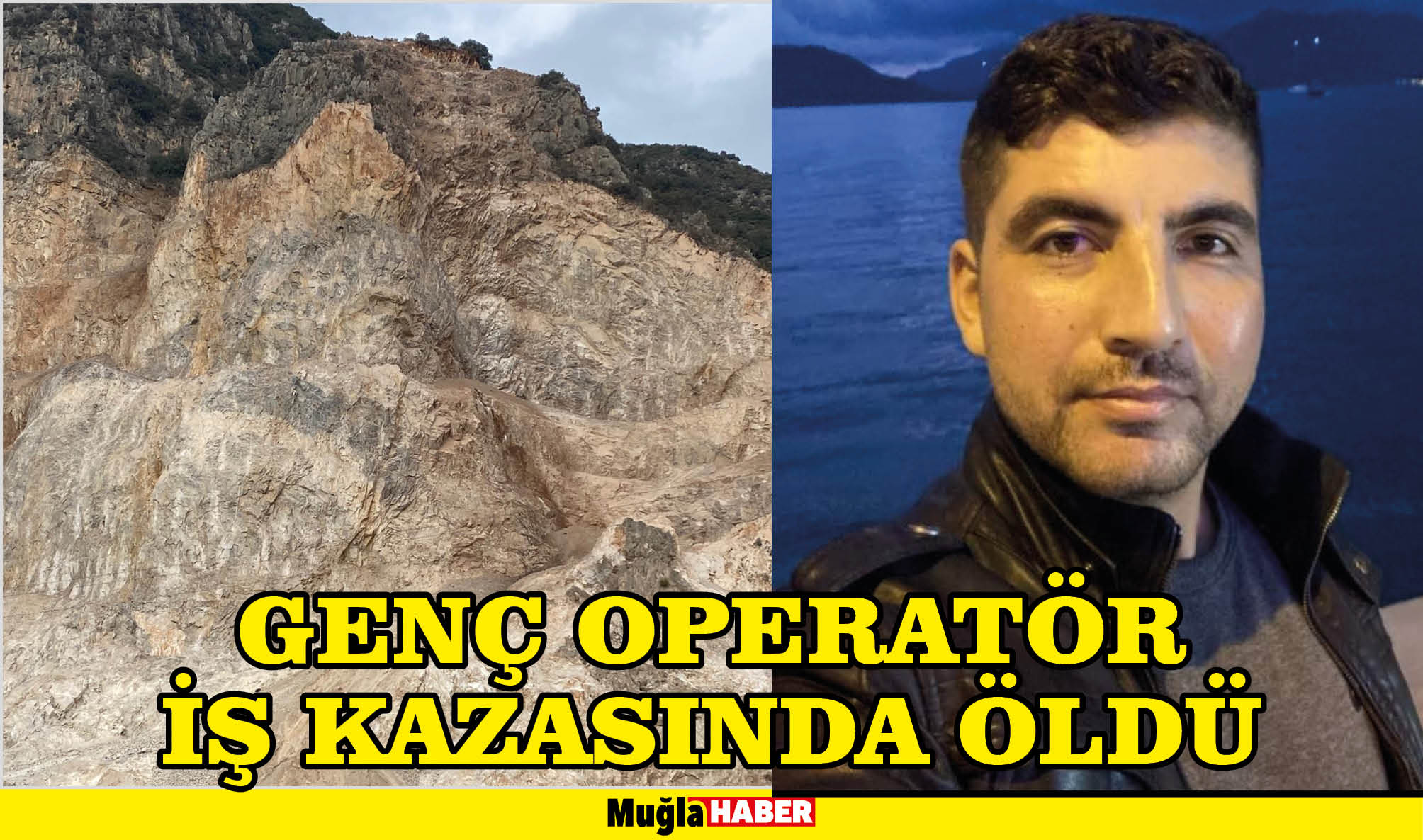 GENÇ OPERATÖR İŞ KAZASINDA ÖLDÜ