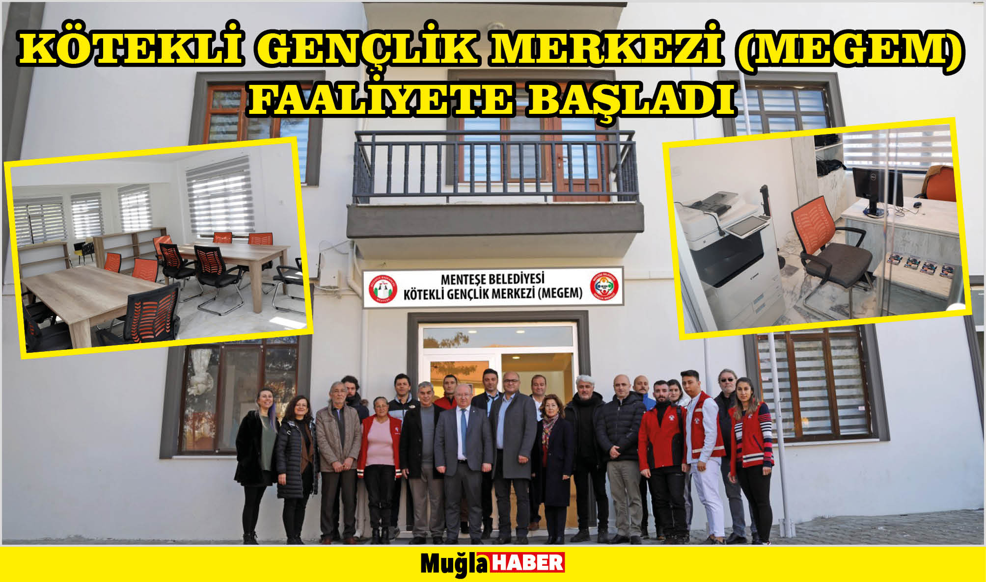 KÖTEKLİ GENÇLİK MERKEZİ (MEGEM) FAALİYETE BAŞLADI