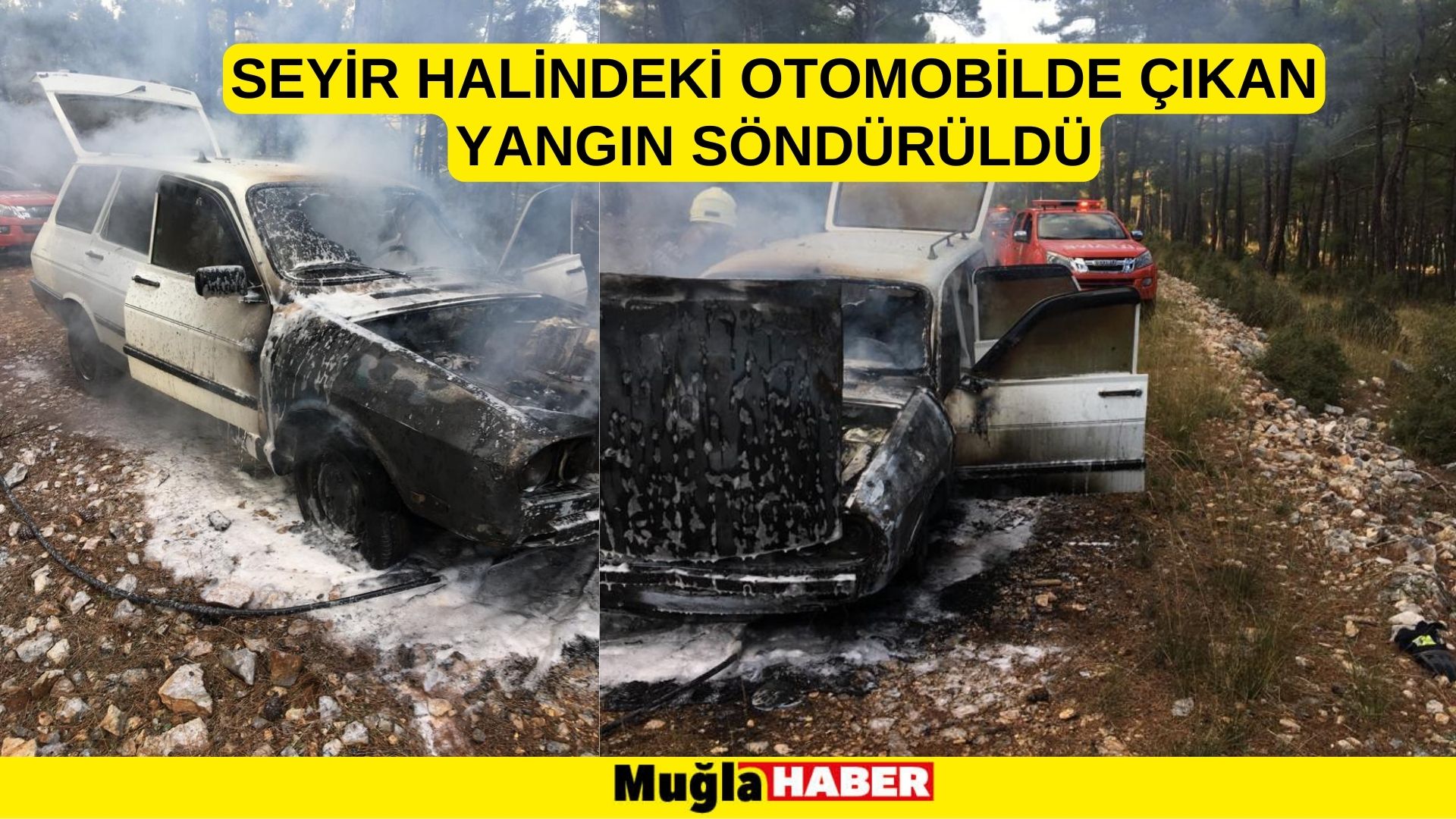 Muğla'da seyir halindeki otomobilde çıkan yangın söndürüldü