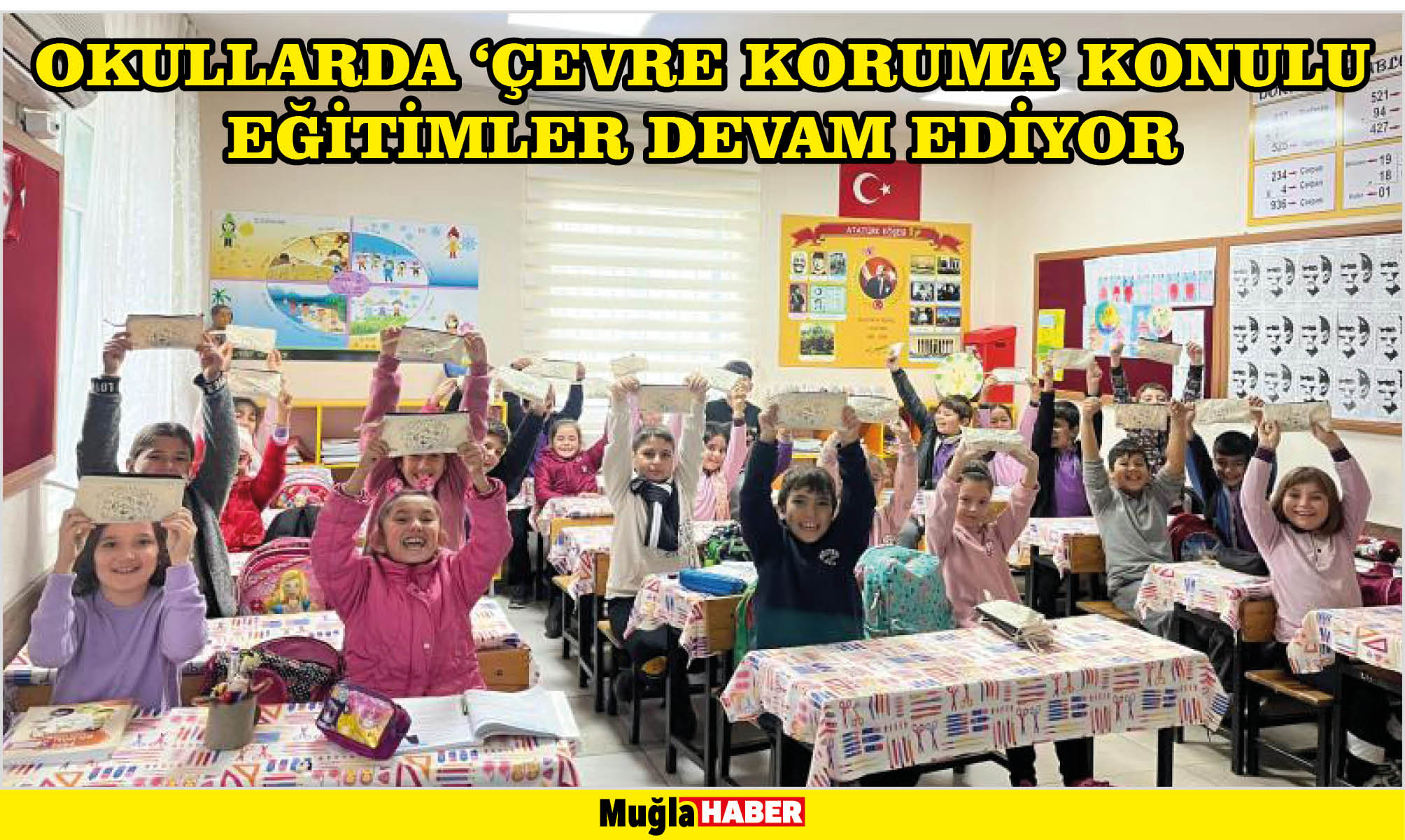 OKULLARDA ‘ÇEVRE KORUMA’ KONULU EĞİTİMLER DEVAM EDİYOR