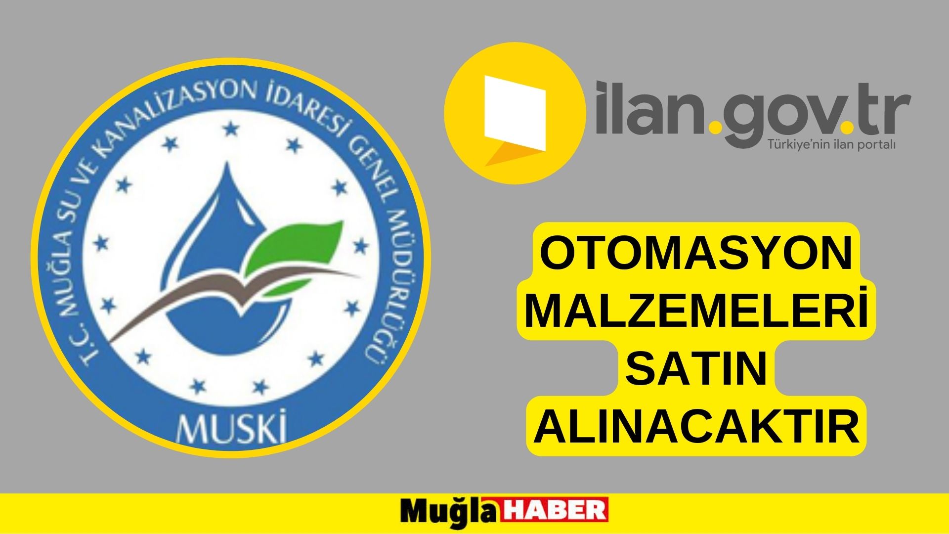 Otomasyon malzemeleri satın alınacaktır