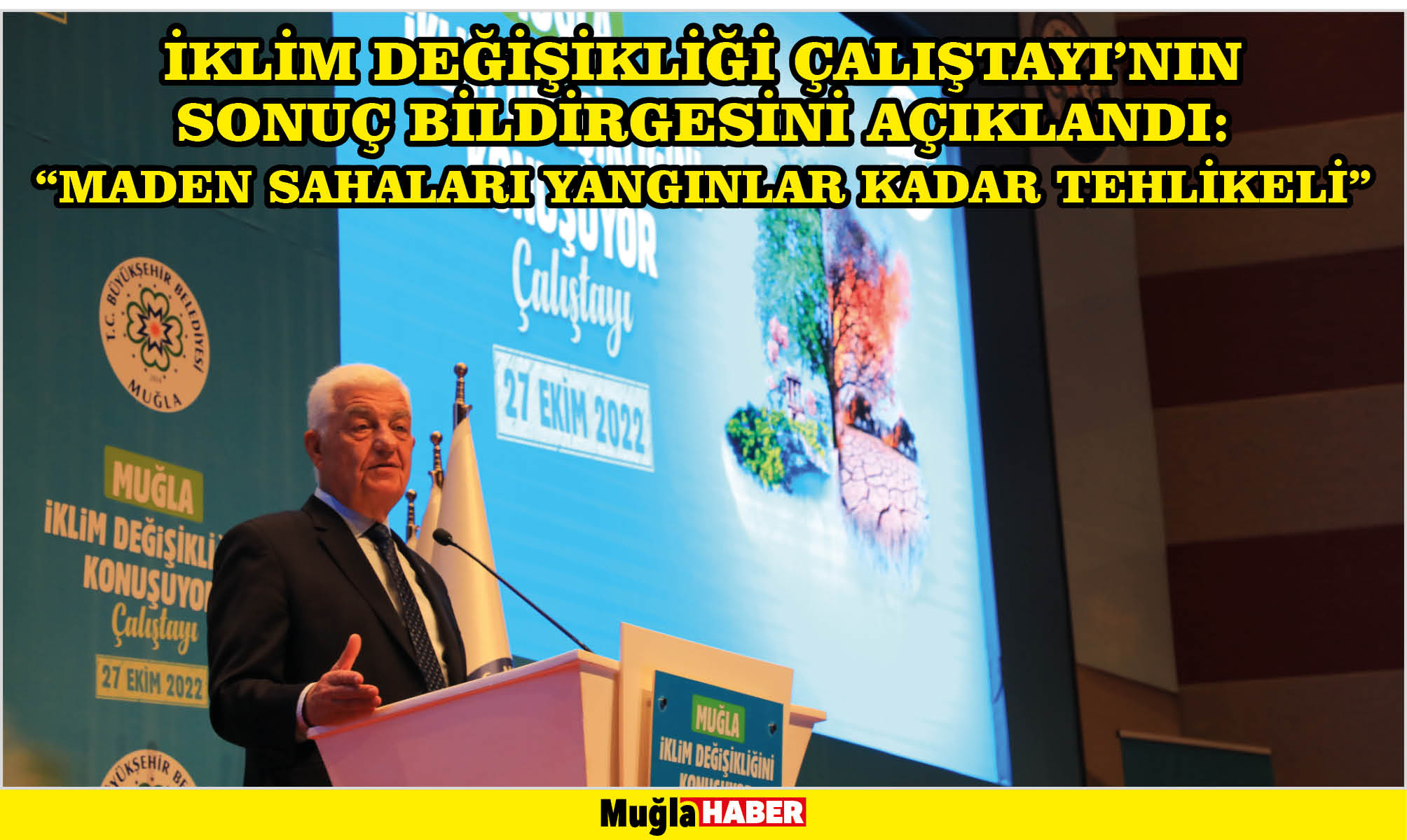 İklim Değişikliği Çalıştayı’nın sonuç bildirgesini açıklandı:“MADEN SAHALARI YANGINLAR KADAR TEHLİKELİ”