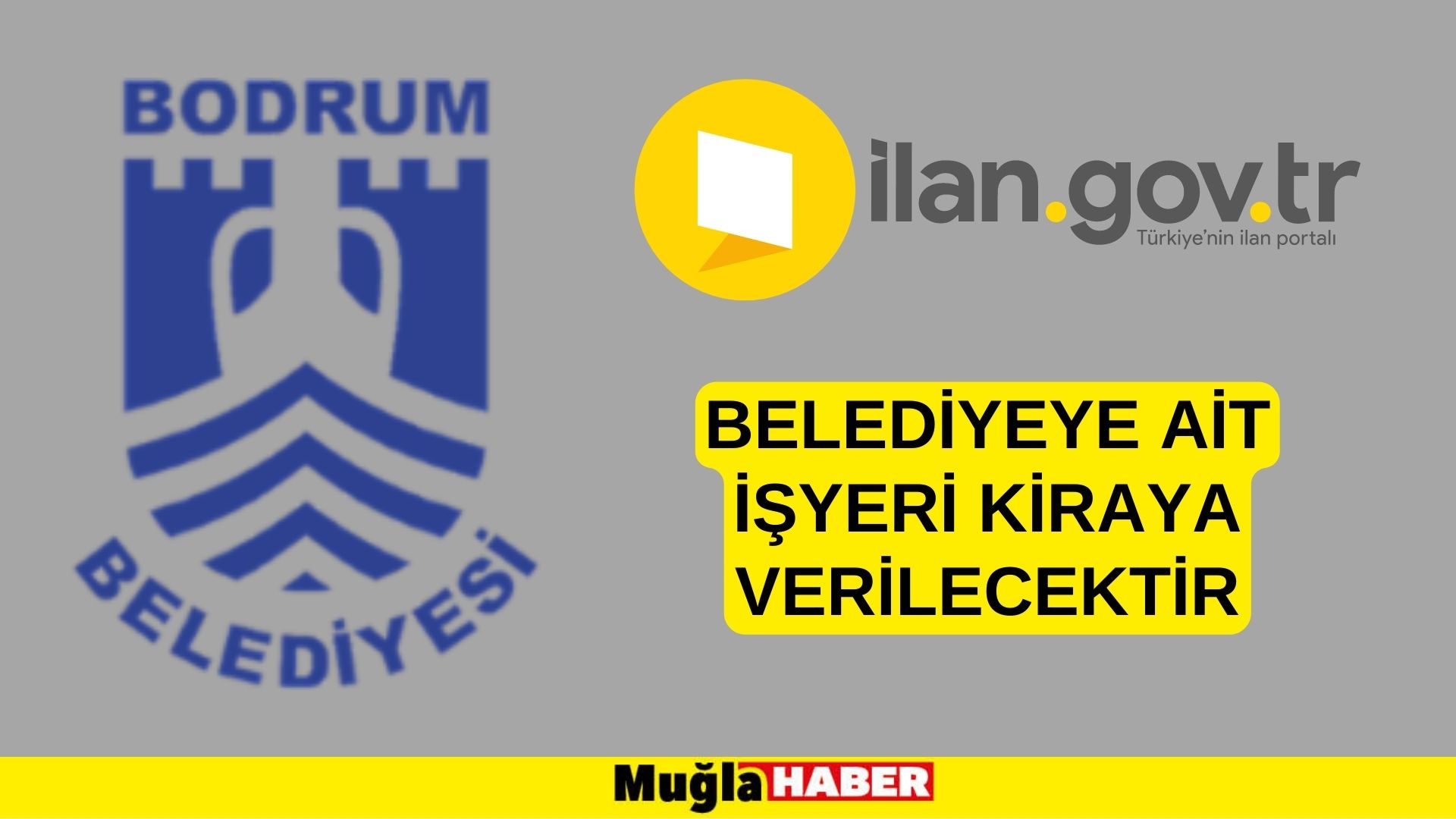 Belediyeye ait işyeri kiraya verilecektir