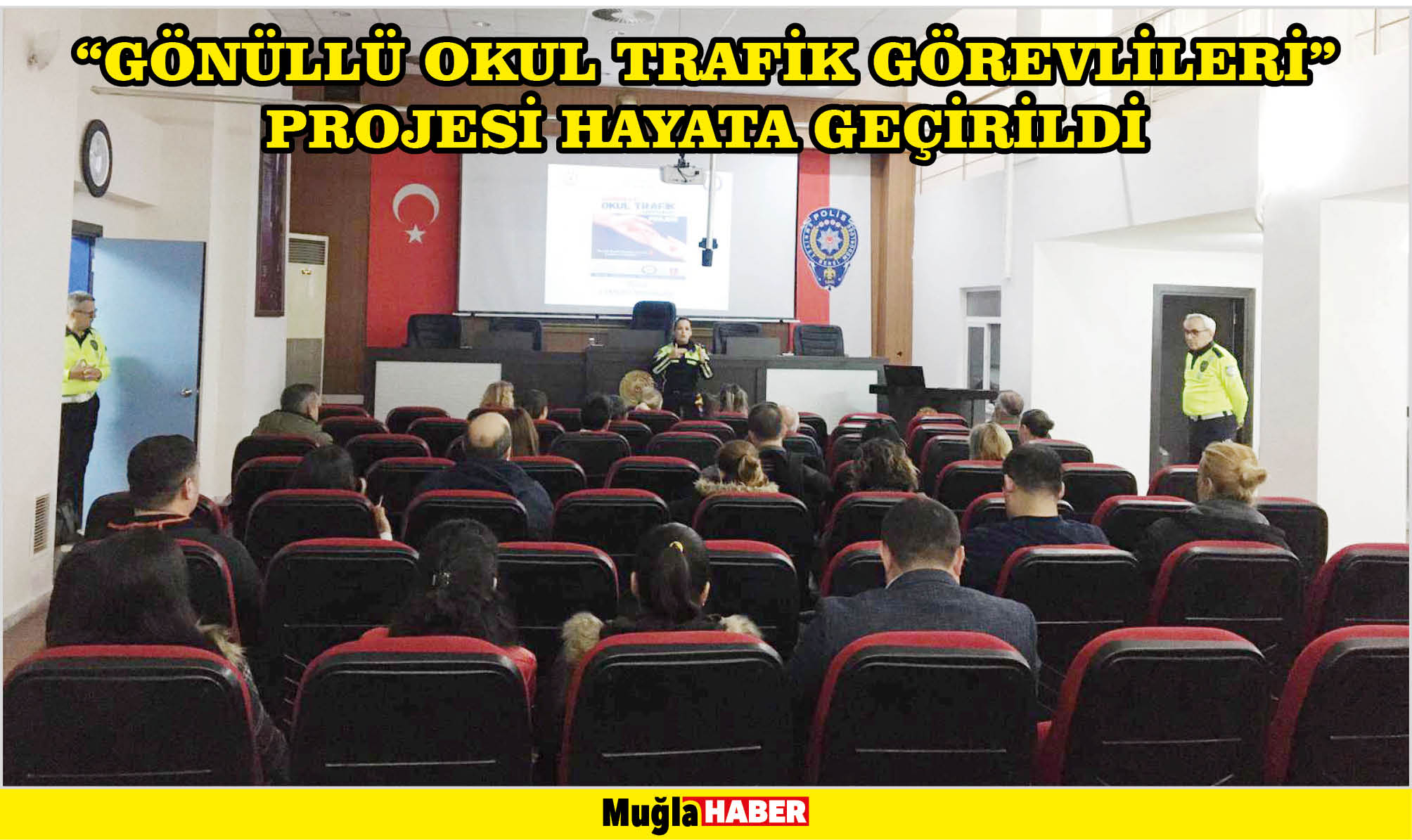 “GÖNÜLLÜ OKUL TRAFİK GÖREVLİLERİ” PROJESİ HAYATA GEÇİRİLDİ