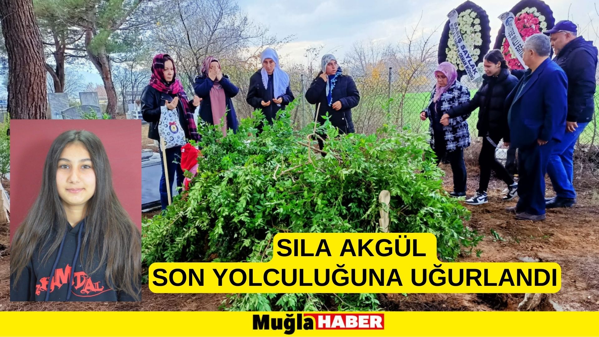 SILA AKGÜL SON YOLCULUĞUNA UĞURLANDI