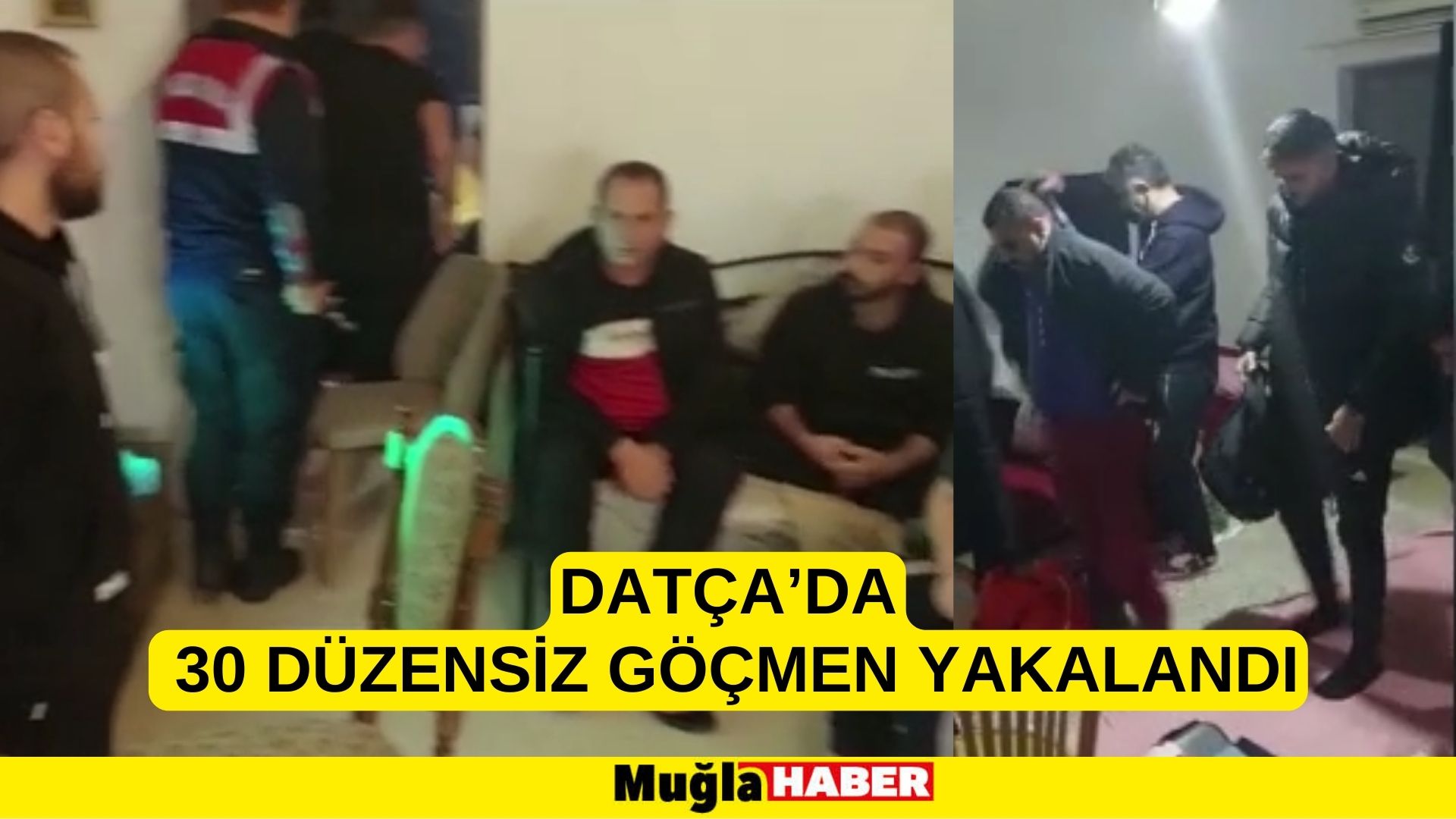 DATÇA’DA 30 DÜZENSİZ GÖÇMEN YAKALANDI