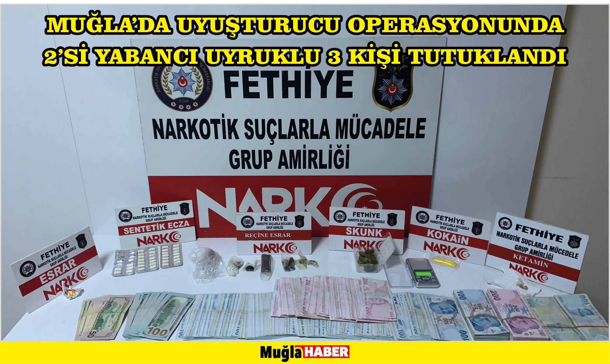 Muğla'da uyuşturucu operasyonunda 2'si yabancı uyruklu 3 kişi tutuklandı