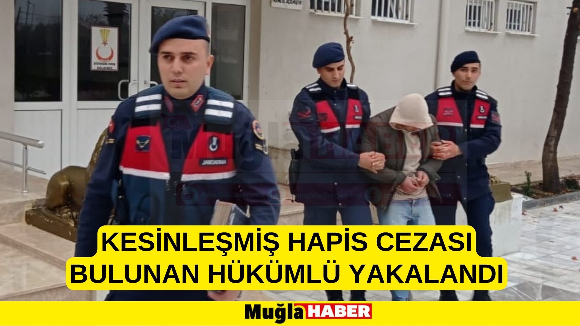 Muğla'da kesinleşmiş hapis cezası bulunan hükümlü yakalandı