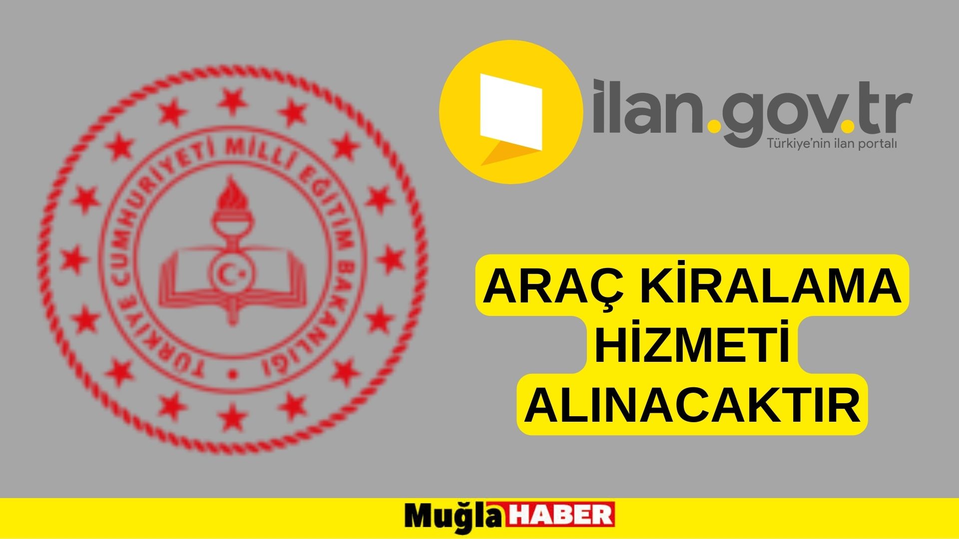 Araç kiralama hizmeti alınacaktır