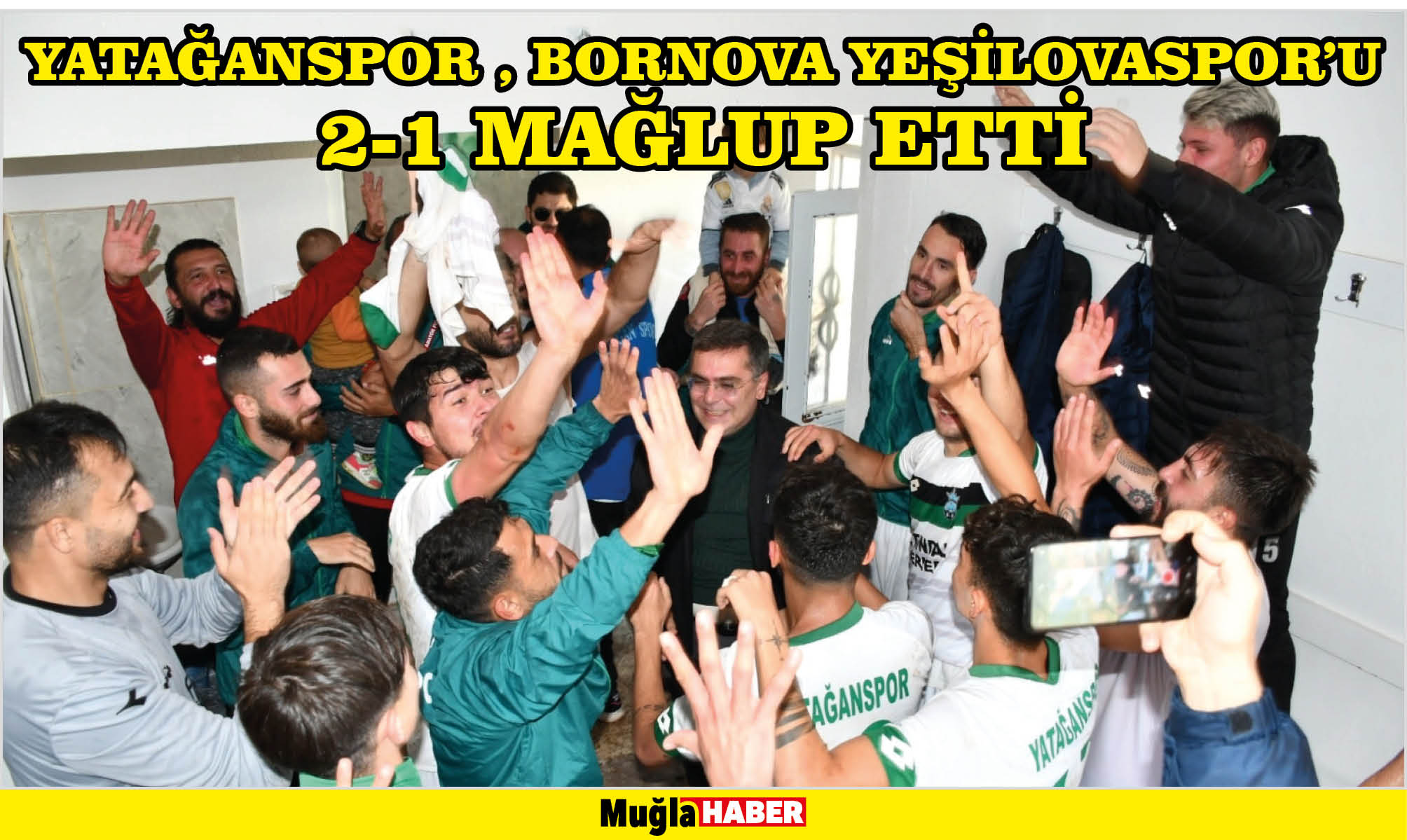 YATAĞANSPOR , BORNOVA YEŞİLOVASPOR’U 2-1 MAĞLUP ETTİ