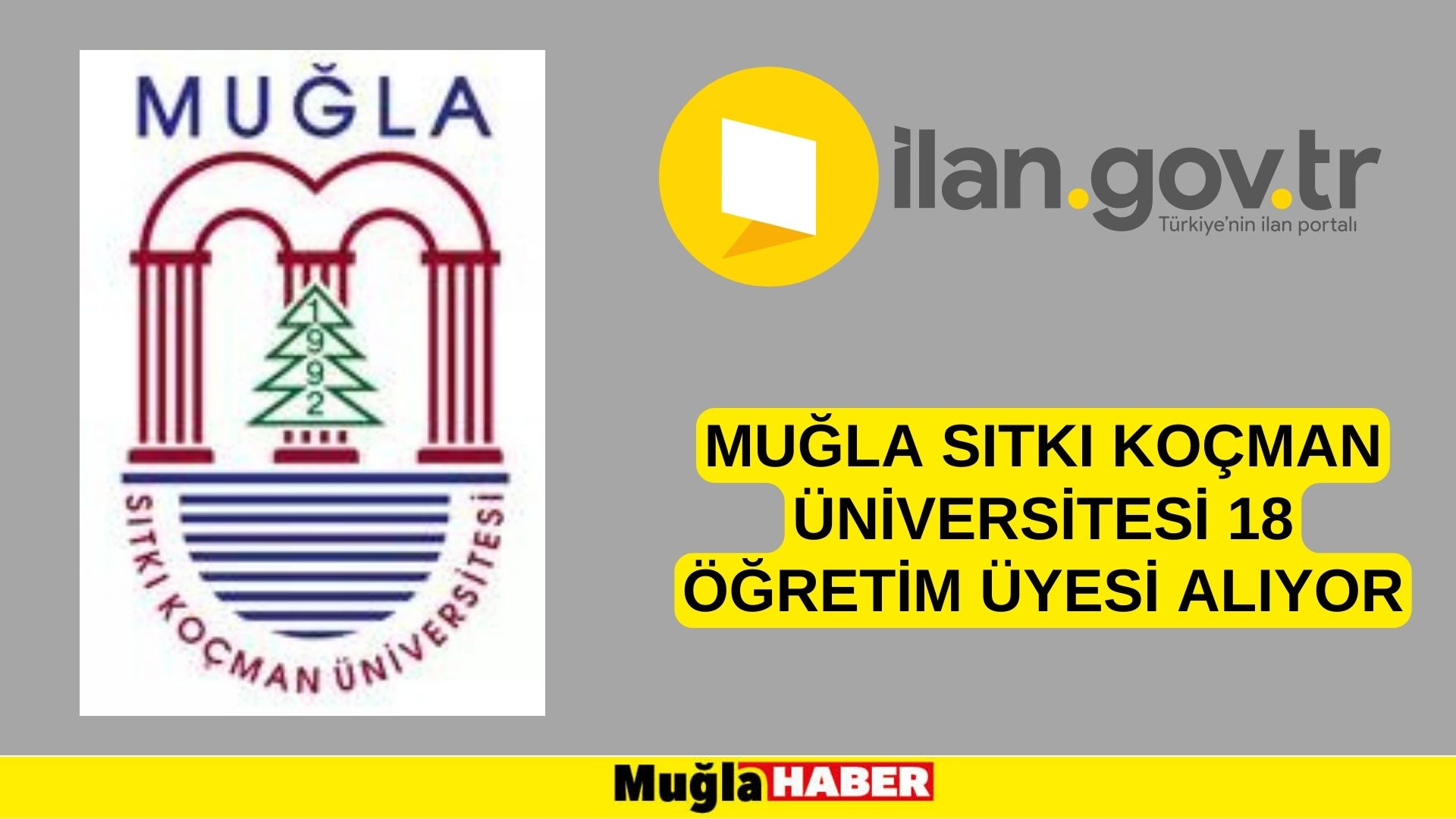 Muğla Sıtkı Koçman Üniversitesi 18 Öğretim Üyesi alıyor